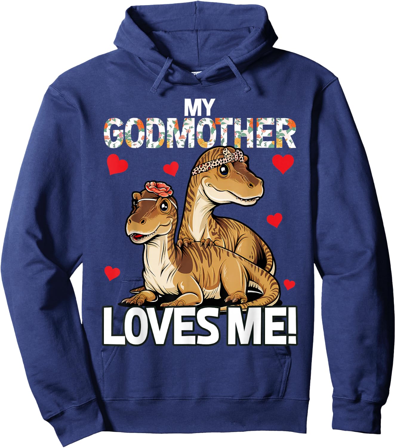 Kids My Godmother Loves Me Dinosaur for Godson Hoodie - Hoodie | Navy
