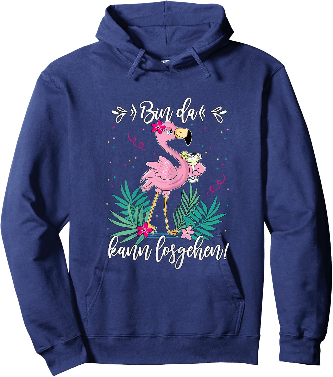 Women's Party with German Text "Bin da kann losgehen" ("Bin da, black Hoodie - Hoodie | Navy