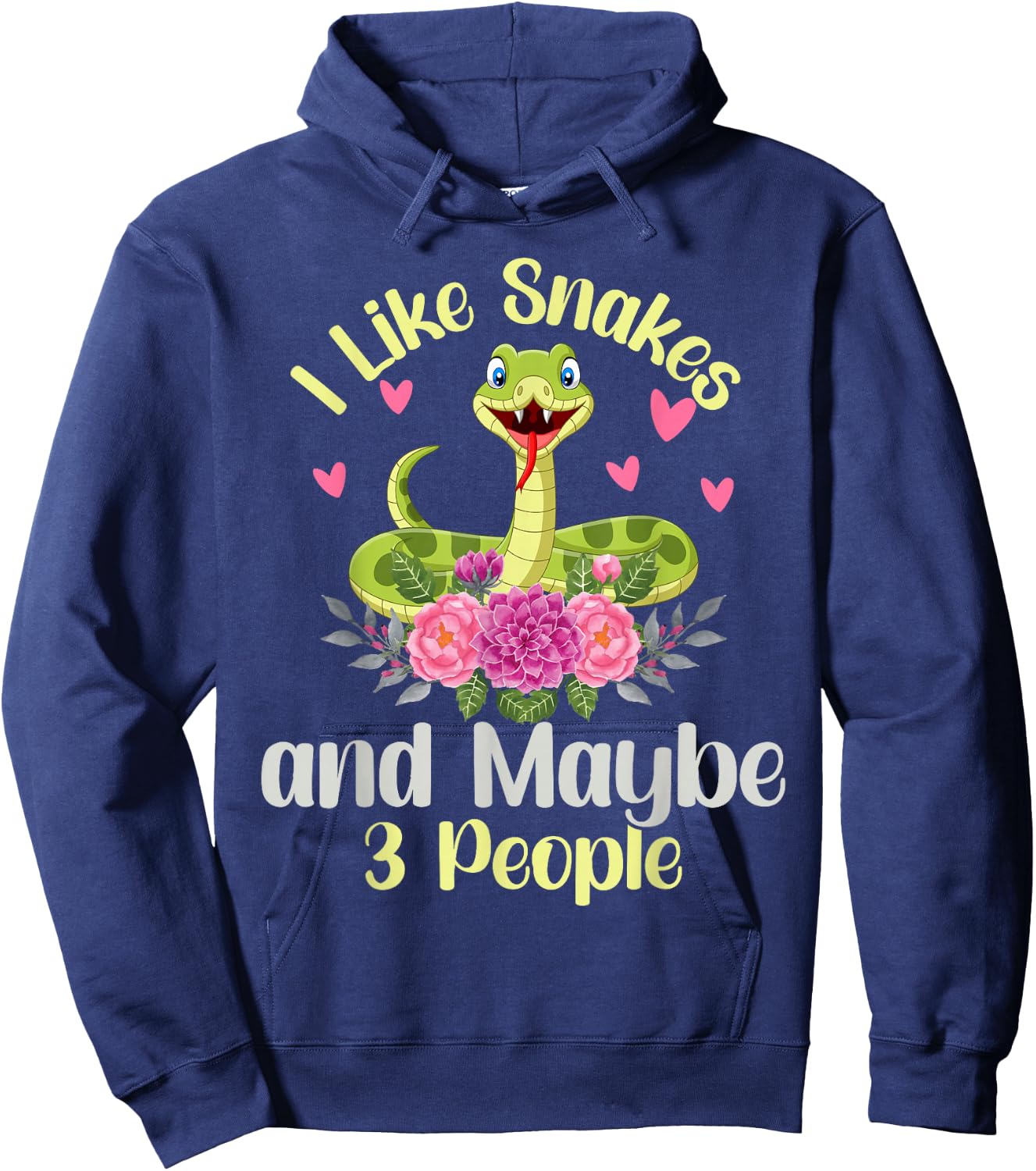 I Like Snakes and Maybe 3 People Snake Reptile Lover Hoodie - Hoodie | Navy