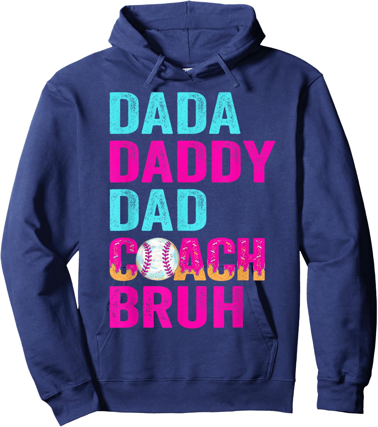 Dada Daddy Dad Coach Bruh Baseball Drip Cream Father's Day Hoodie - Hoodie | Navy
