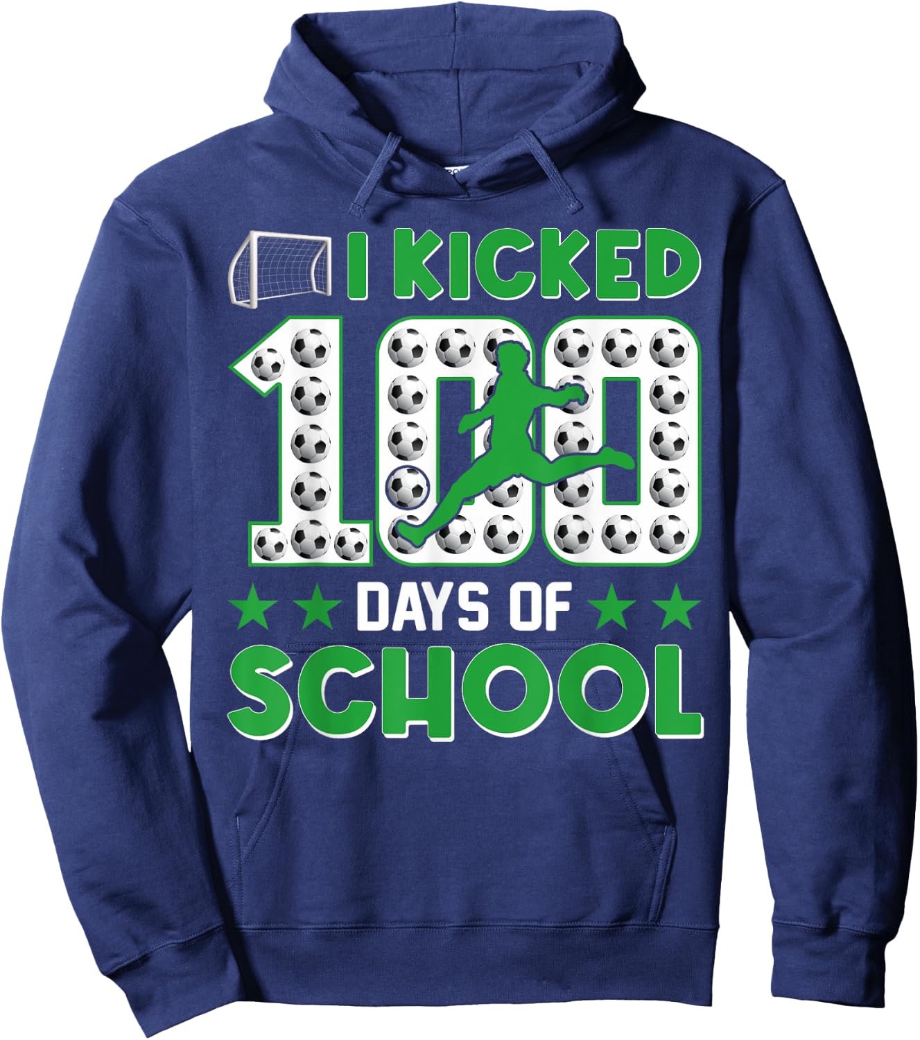 I Kicked 100 Days Of School Soccer 100th Day Of School Boys Hoodie - Hoodie | Navy