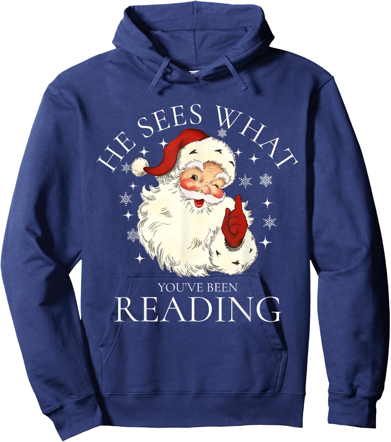 He Sees What You've Been Reading, Funny Bookish Christmas Hoodie - Hoodie | Navy