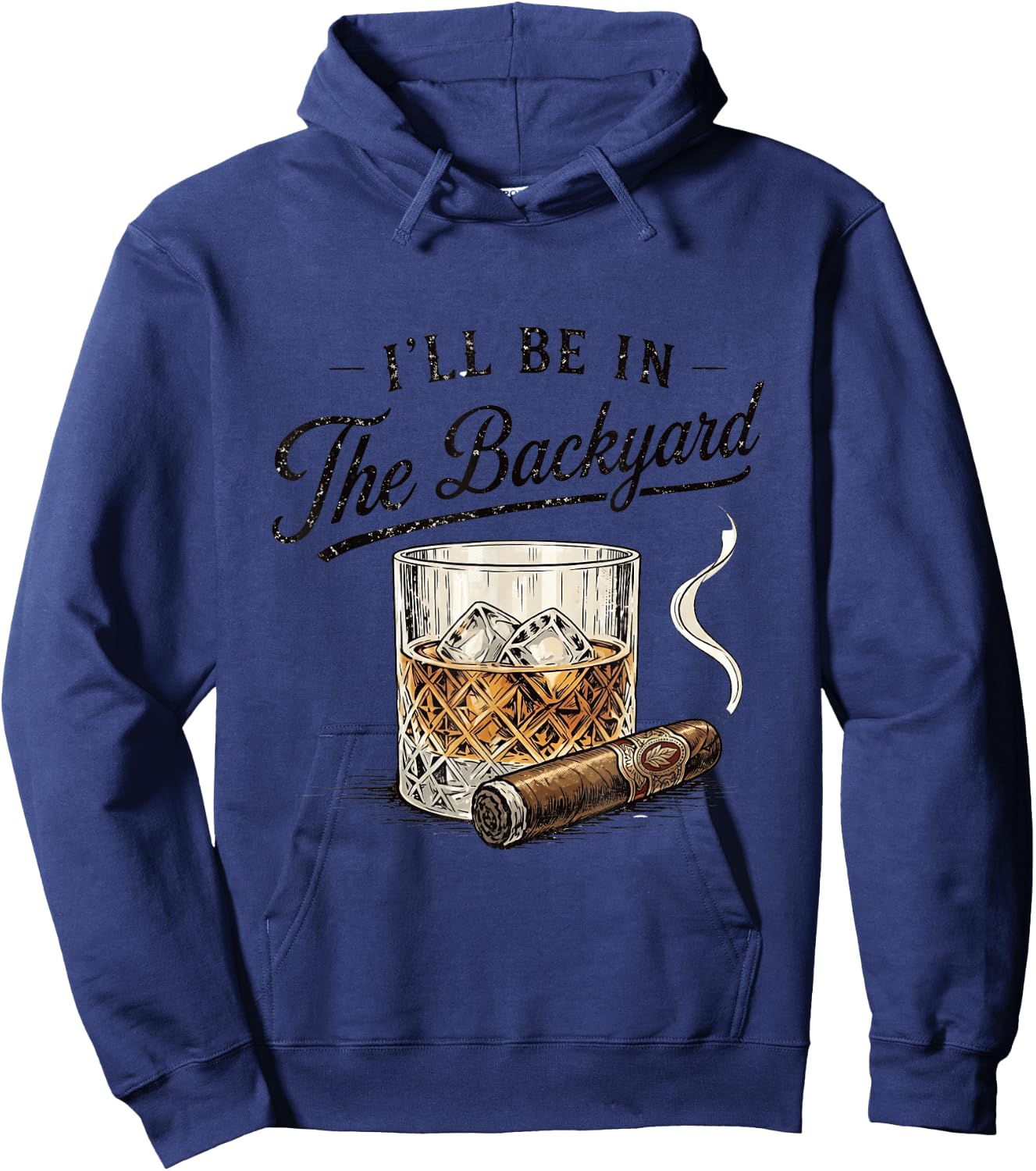 I’ll Be in The Backyard Whiskey Retro Graphic Hoodie - Hoodie | Navy