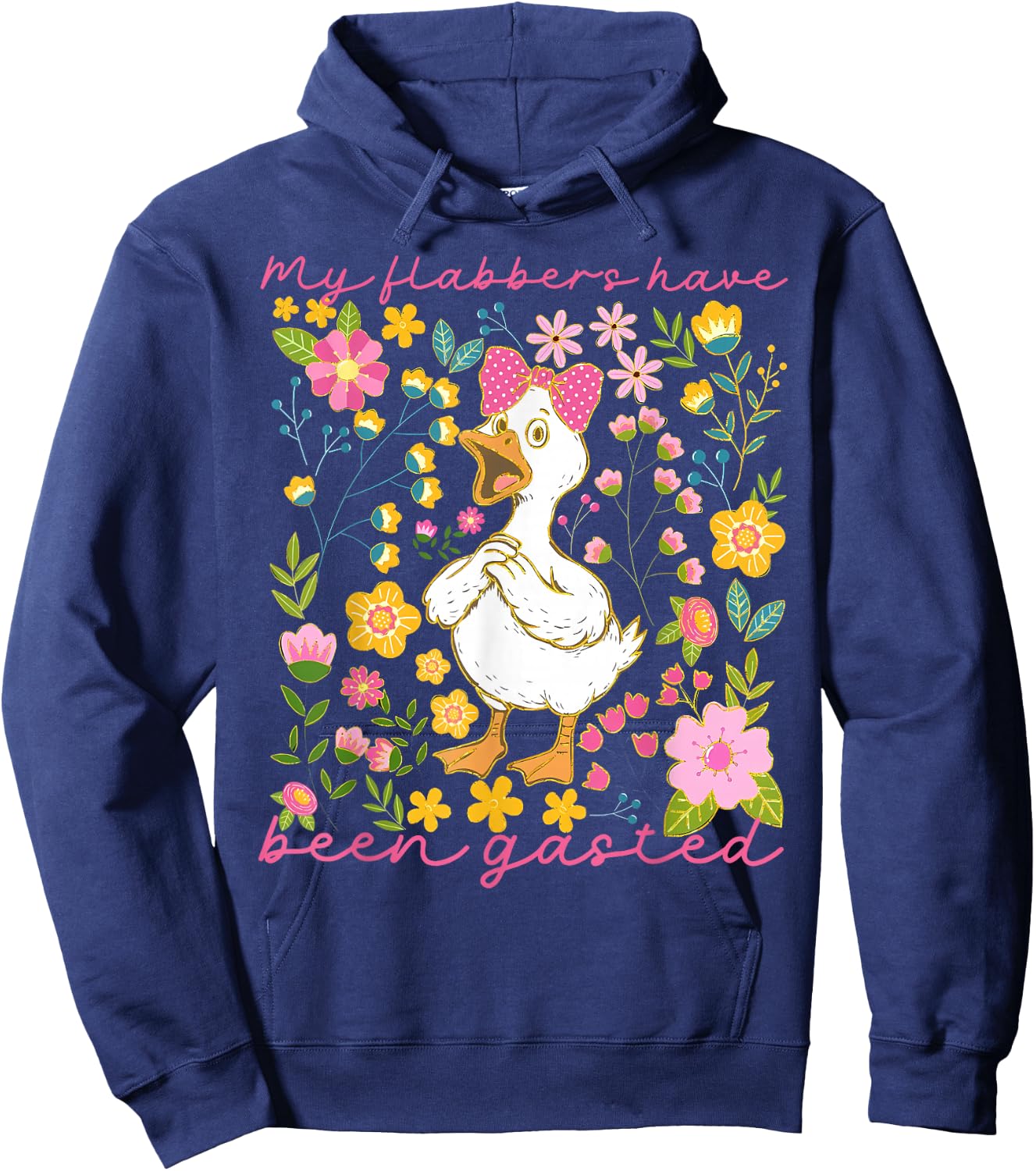 Funny Goose My Flabbers Have Been Gasted Cute Duck Floral Hoodie - Hoodie | Navy