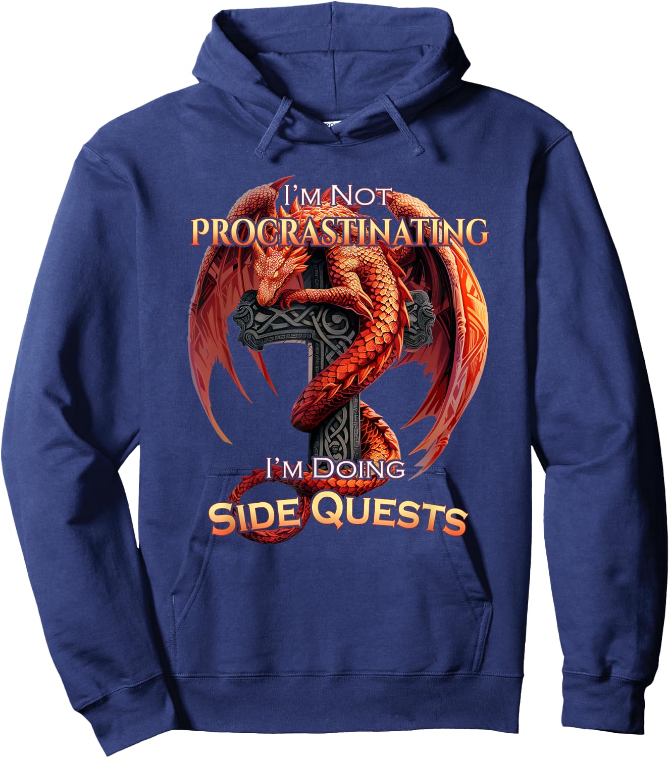 I'm Not Procrastinating I'm Doing Side Quests RPG Game Gamer Hoodie - Hoodie | Navy