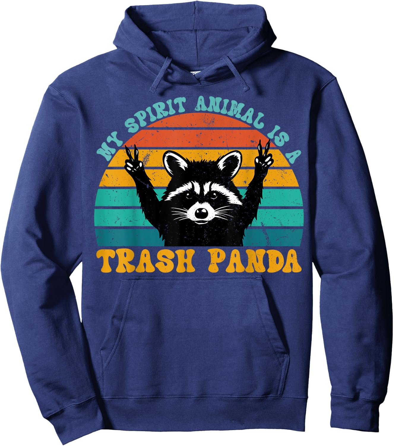 My Spirit Animal Is A Trash Panda Funny Raccoon Gift Hoodie - Hoodie | Navy