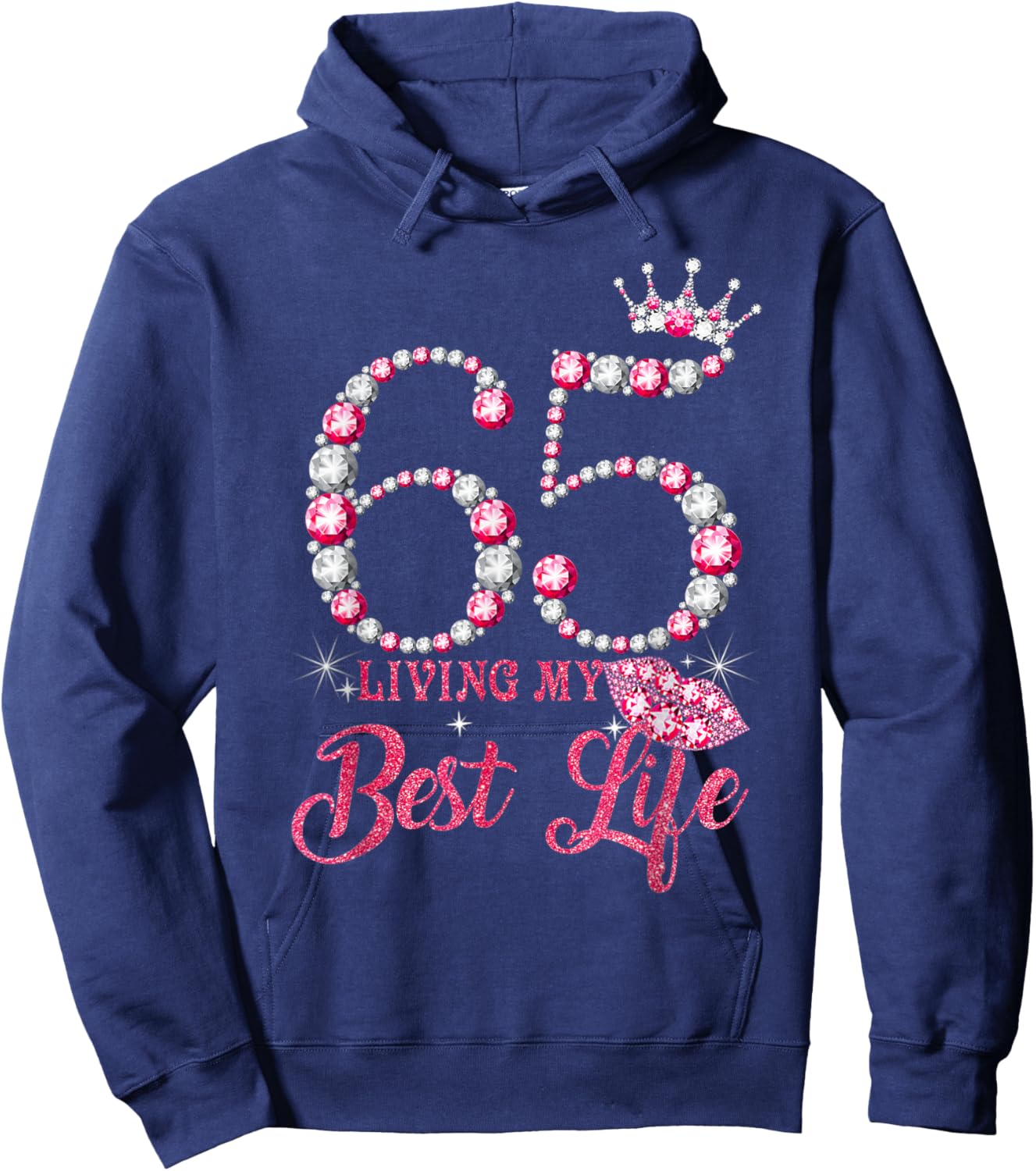 Living My Best Life 65 Years Old 65th Birthday Queen Women Hoodie - Hoodie | Navy