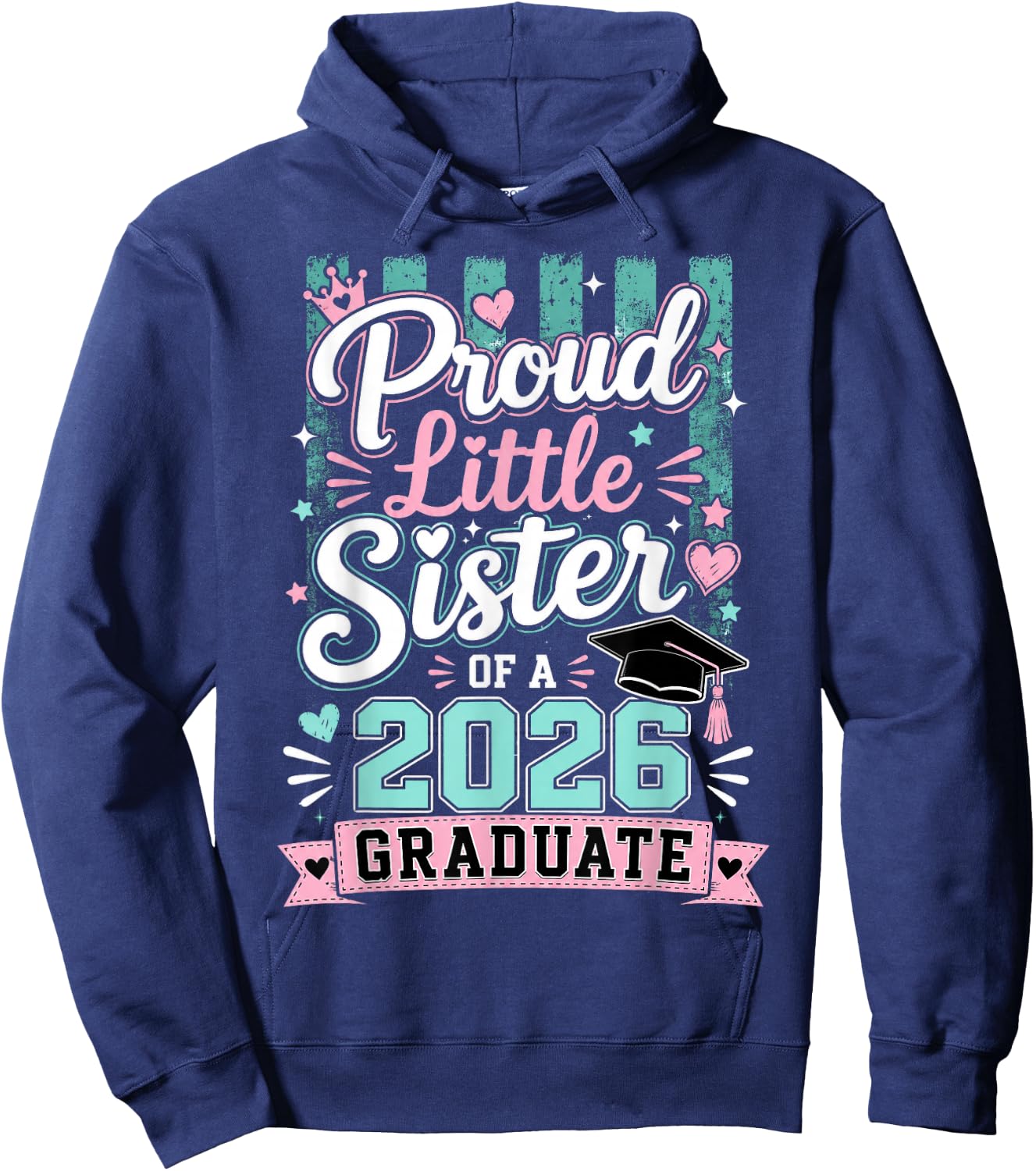 Proud Little Sister of a 2026 Graduate Senior Graduation Hoodie - Hoodie | Navy