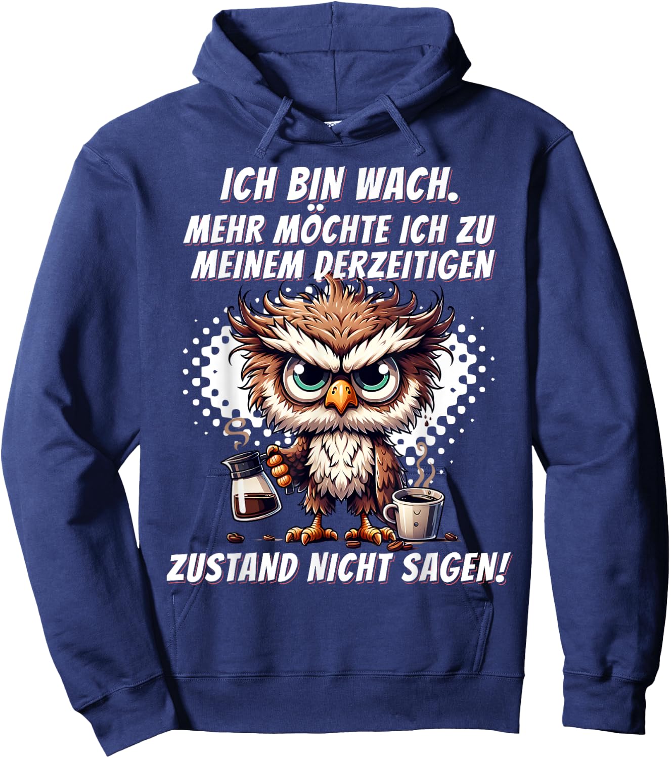 Müde Faul Ich will schlafen Funny Pyjamas Morgenmuffel , black Hoodie - Hoodie | Navy