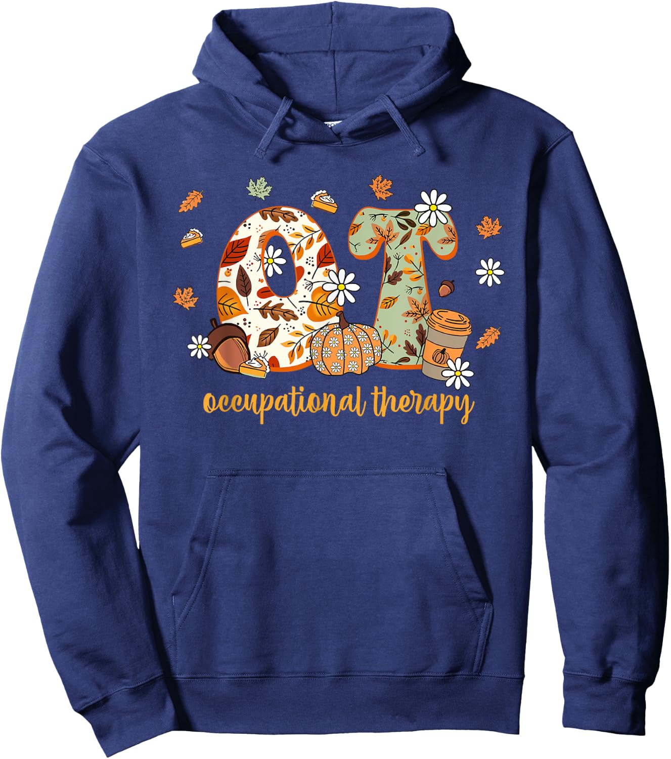 Occupational Therapy Fall OT OTA Autumn Thanksgiving Hoodie - Hoodie | Navy