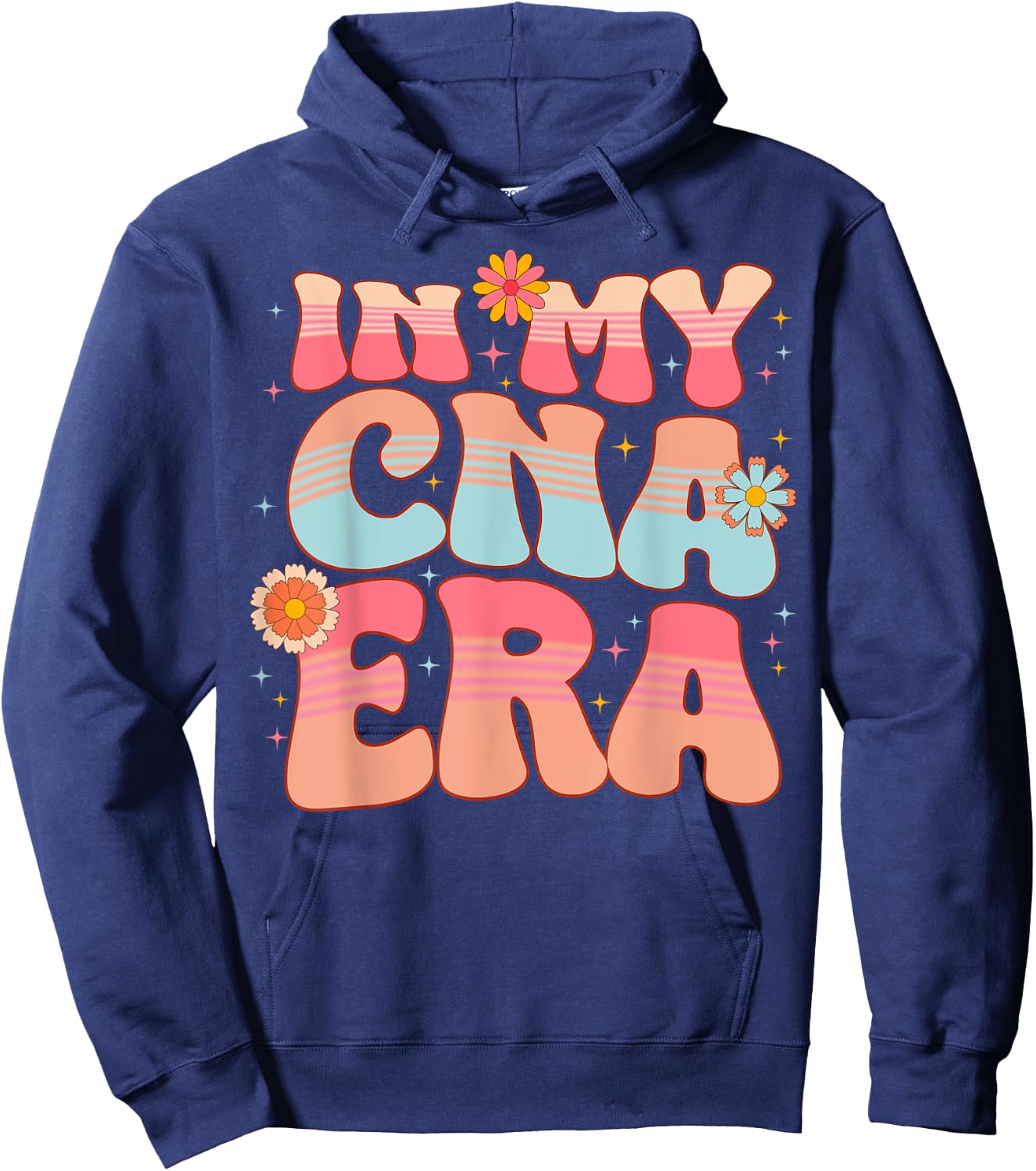 Groovy Retro In My CNA Era Hippie Groovy Love Nurse Life Hoodie - Hoodie | Navy