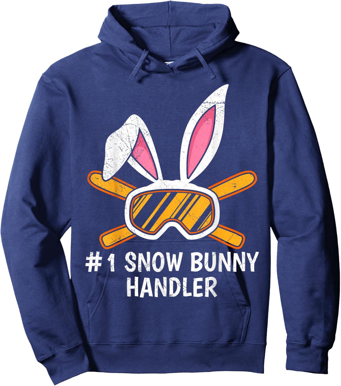 Snow Bunny Handler Number 1 Ski Bunnies Ski Apres Party Hoodie - Hoodie | Navy
