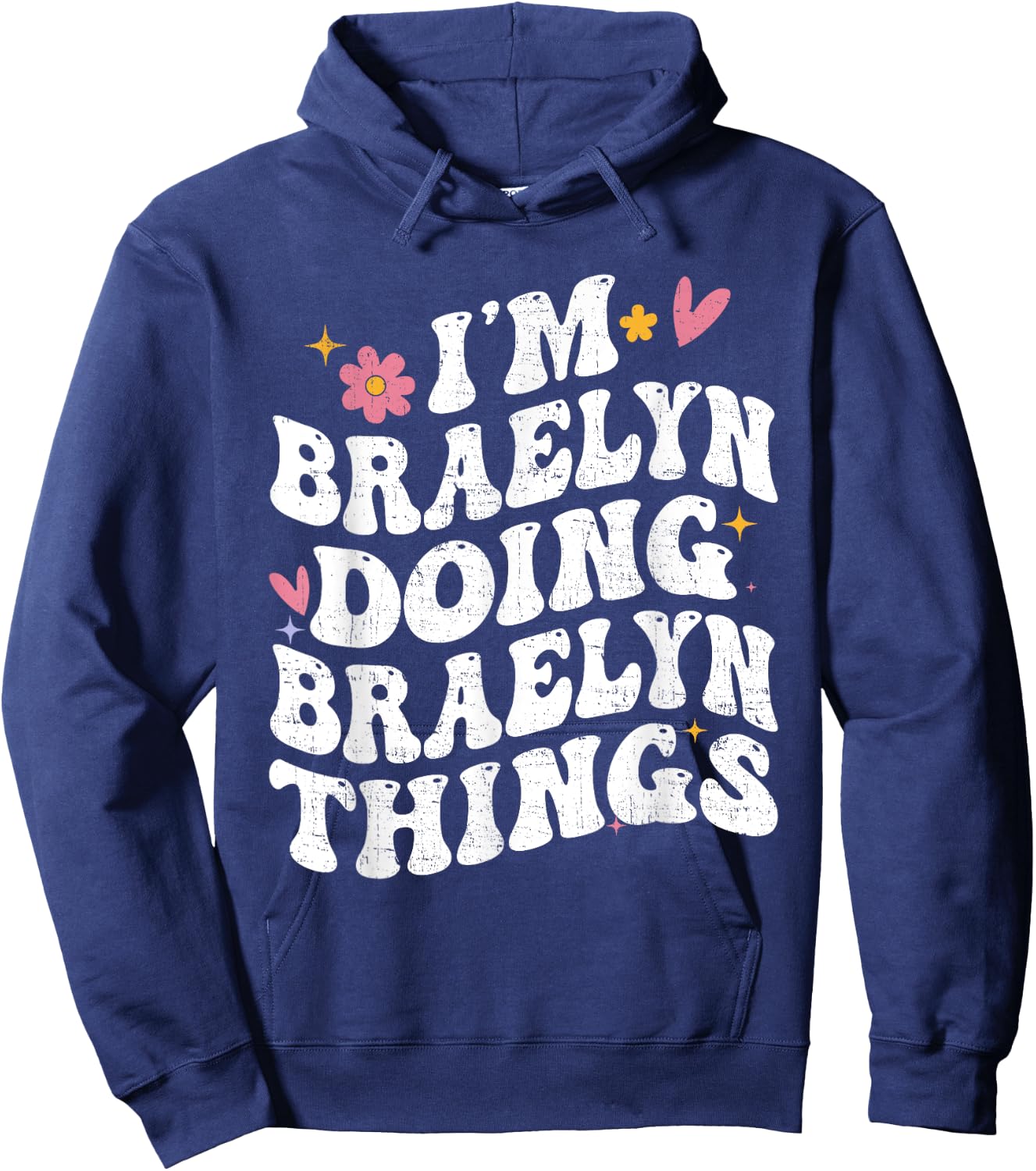I'm Braelyn Doing Braelyn Things Retro Groovy Personalized Hoodie - Hoodie | Navy