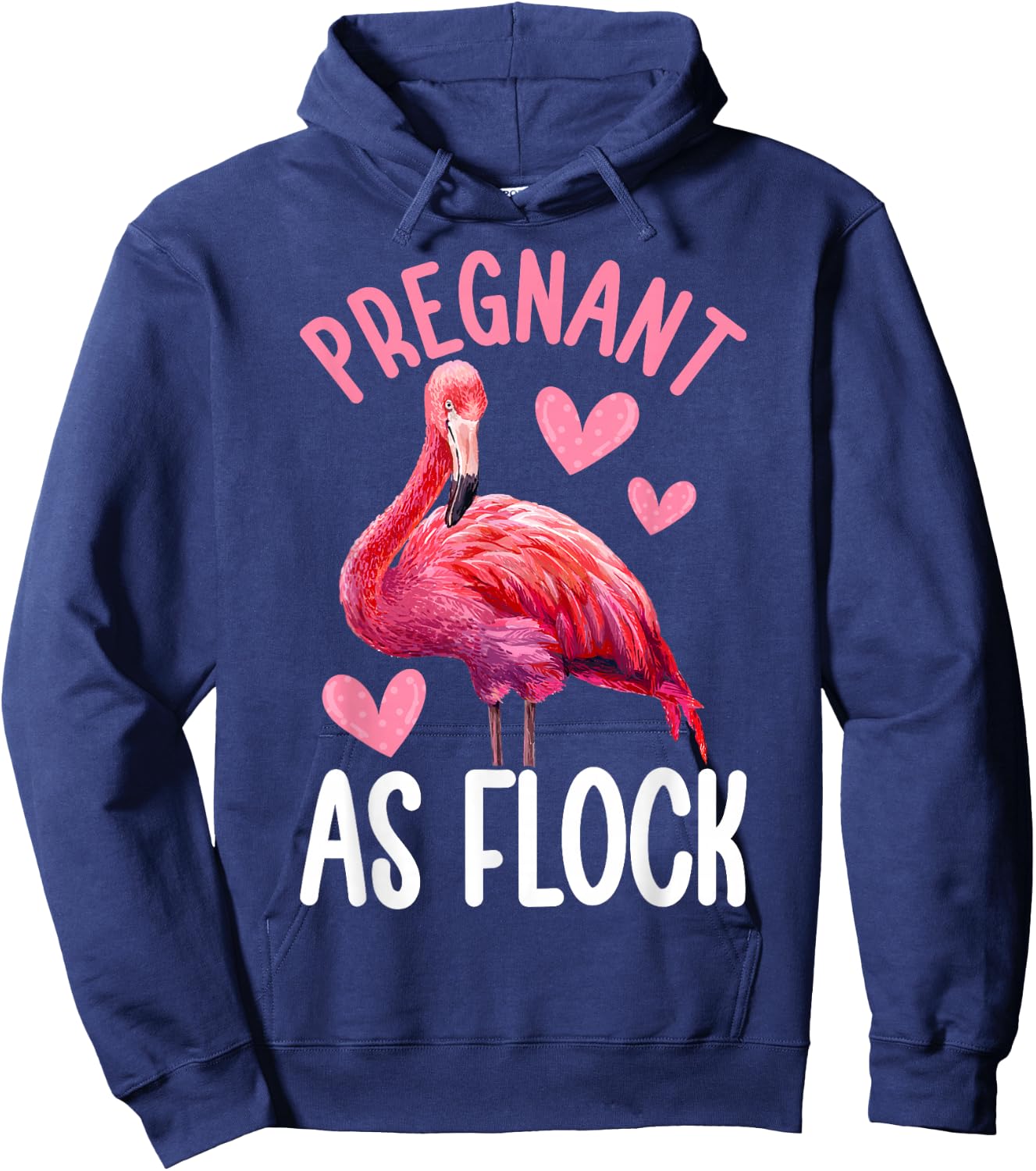 Pregnant As Flock Funny Pregnancy Flamingo Girl Hoodie - Hoodie | Navy