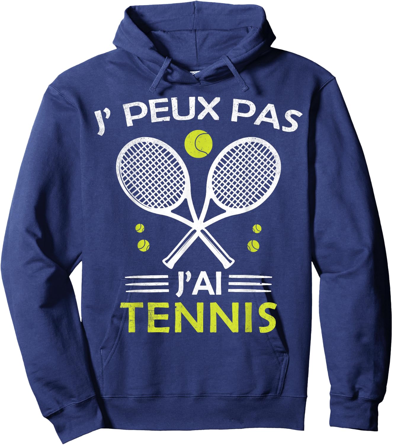 Je Peux pas j'ai Tennis Player Racquet Supporter Funny , Black, S Hoodie - Hoodie | Navy