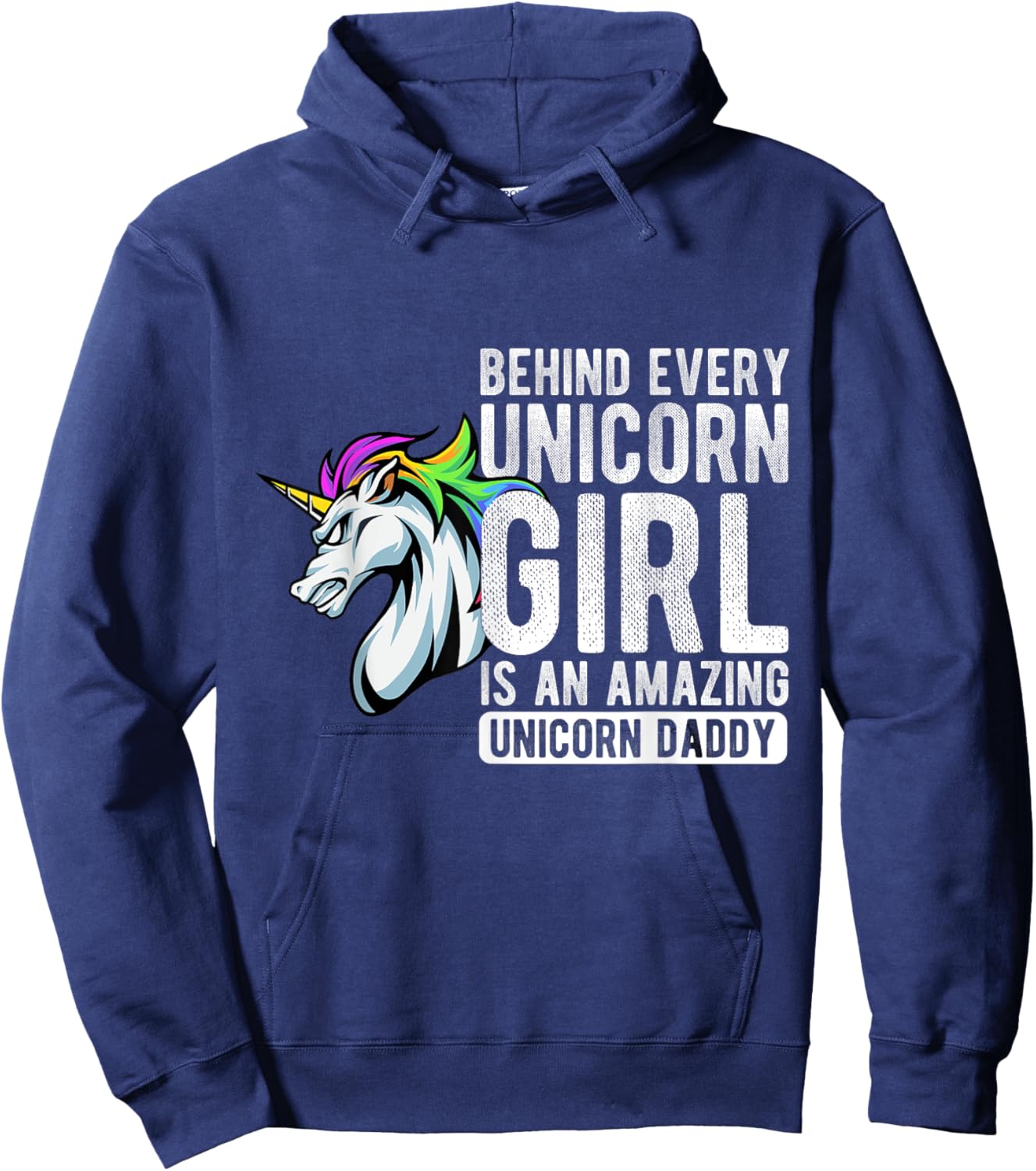BEHIND EVERY Unicorn GIRL IS AN AMAZING Unicorn Daddy Hoodie - Hoodie | Navy