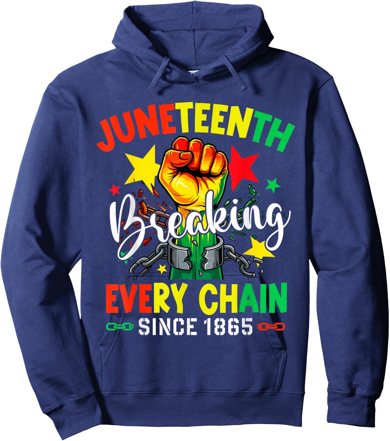 Juneteenth Breaking Every Chain Since 1865 Men Women Kids Hoodie - Hoodie | Navy