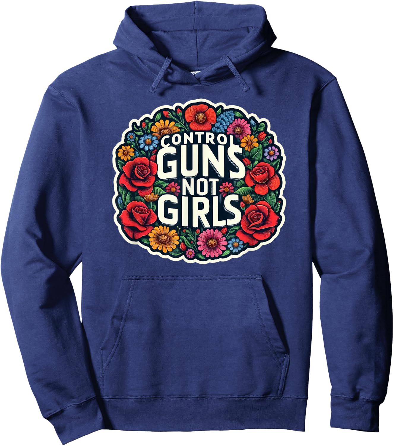 Control Guns Not Girls Hoodie - Hoodie | Navy