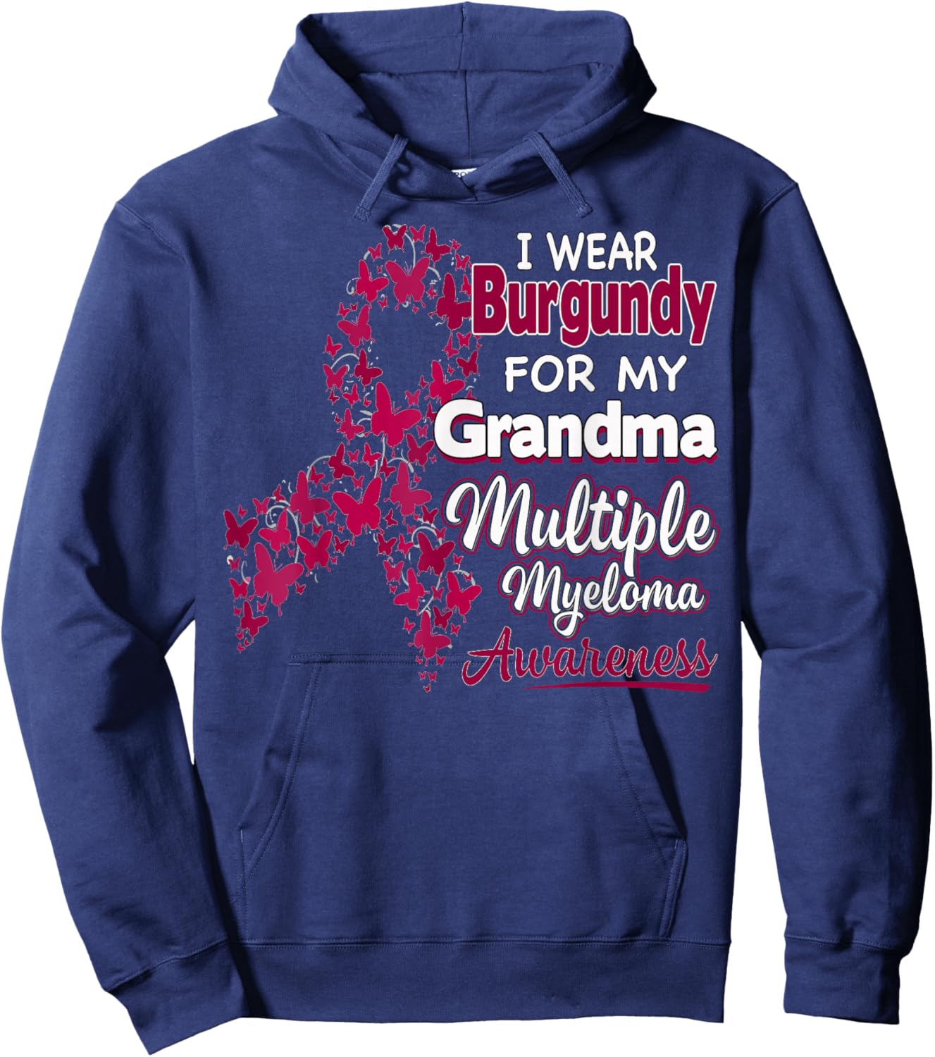 I Wear Burgundy For My Grandma - Multiple Myeloma Awareness Hoodie - Hoodie | Navy