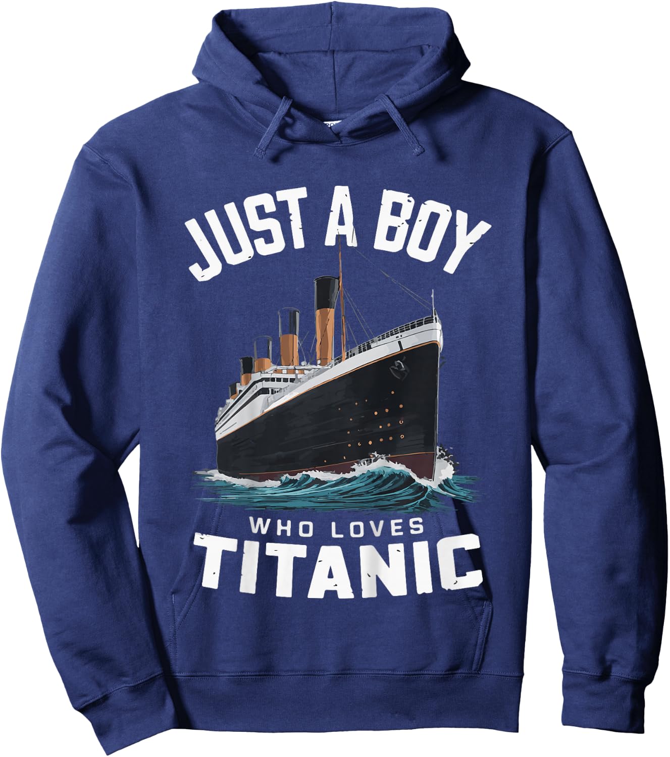 Kid Just A Boy Who Loves Titanic Boys Who Just Love Titanic Cool , Black, 2 Hoodie - Hoodie | Navy