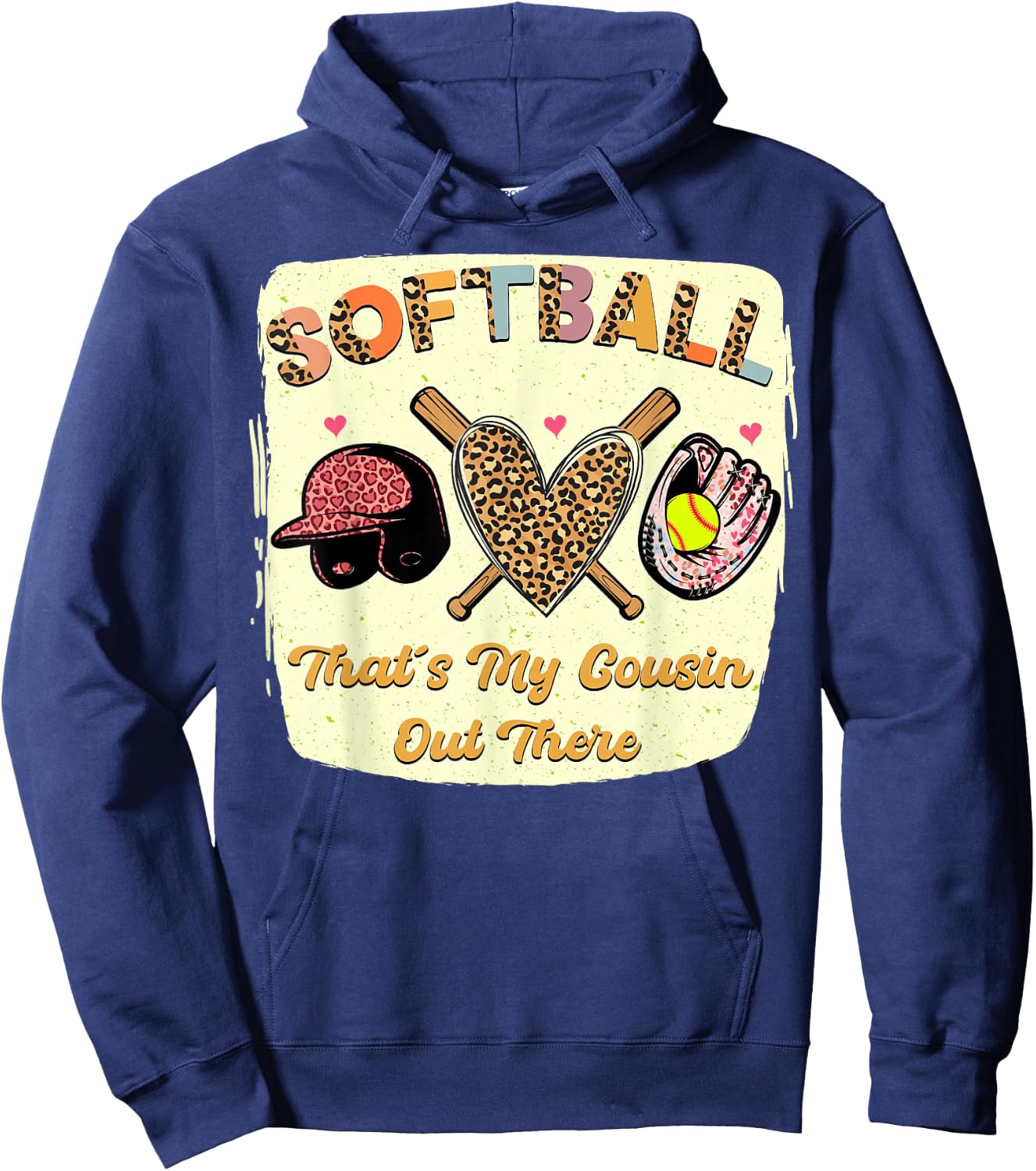 Softball That's My Cousin Out there Leopard love Mothers Day Hoodie - Hoodie | Navy
