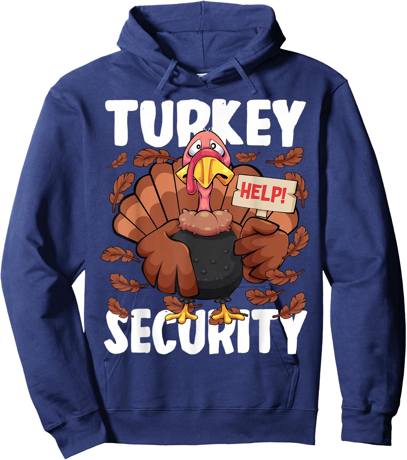 Thanksgiving Turkey Security Funny Turkey Help Men Boys Kids Hoodie - Hoodie | Navy