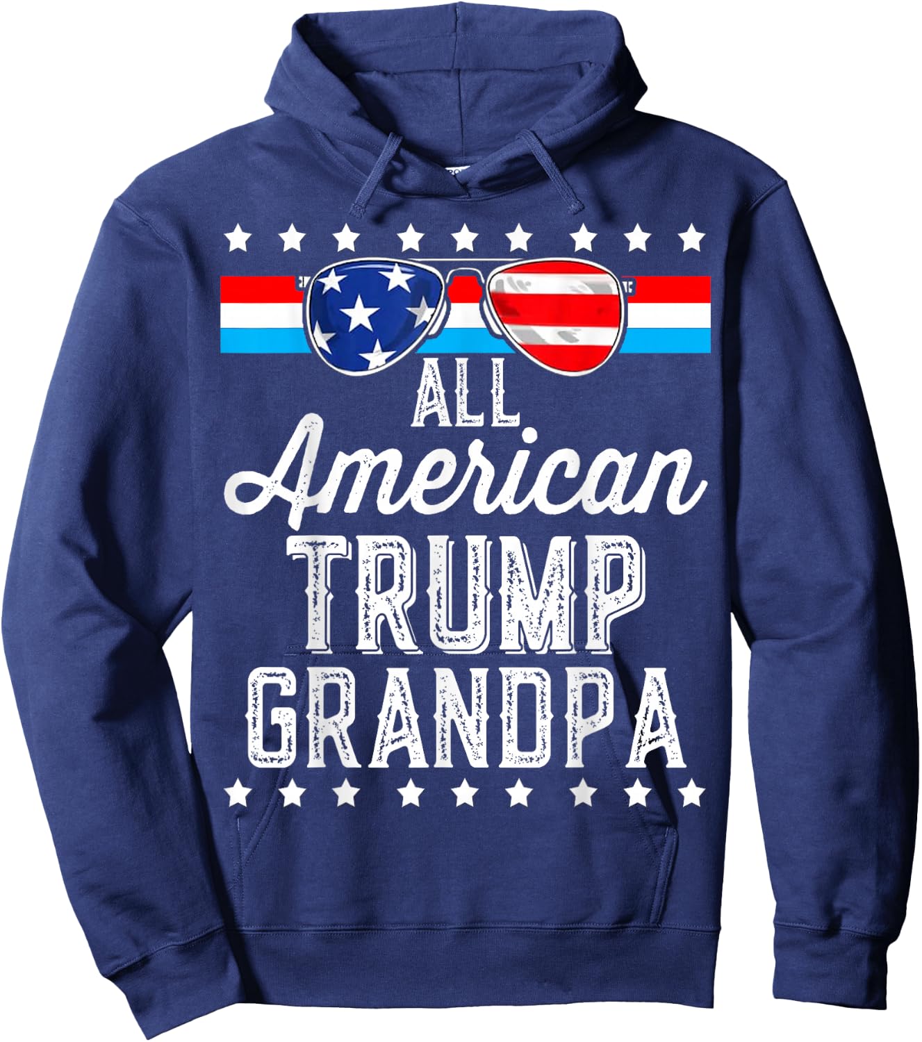 All American Trump Grandpa American Flag Sunglasses Trump Hoodie - Hoodie | Navy