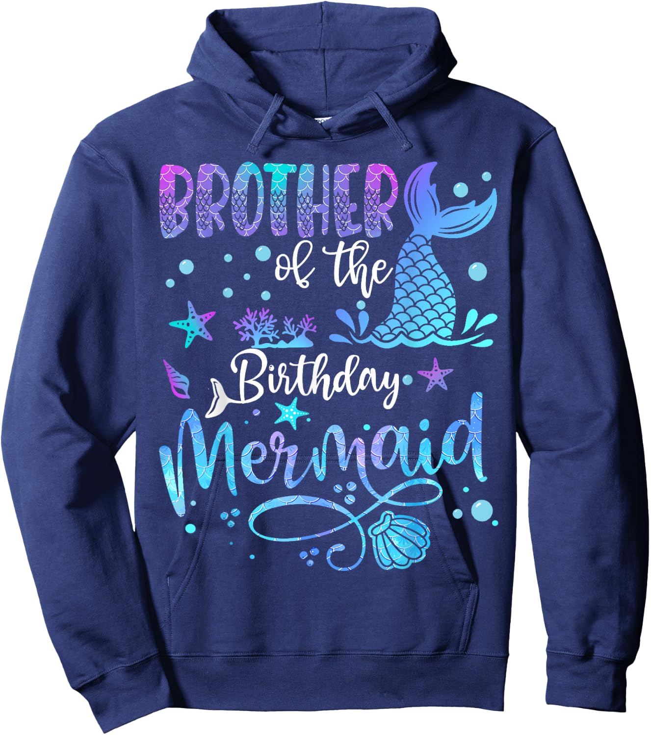 Brother Of The Birthday Mermaid Bday Party Mermaid Hoodie - Hoodie | Navy