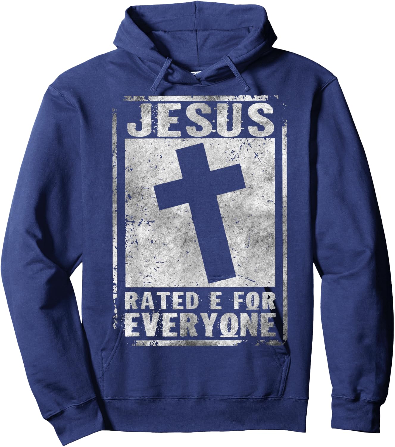 Jesus Rated E For Everyone Cool Christian Cross Testimony Hoodie - Hoodie | Navy