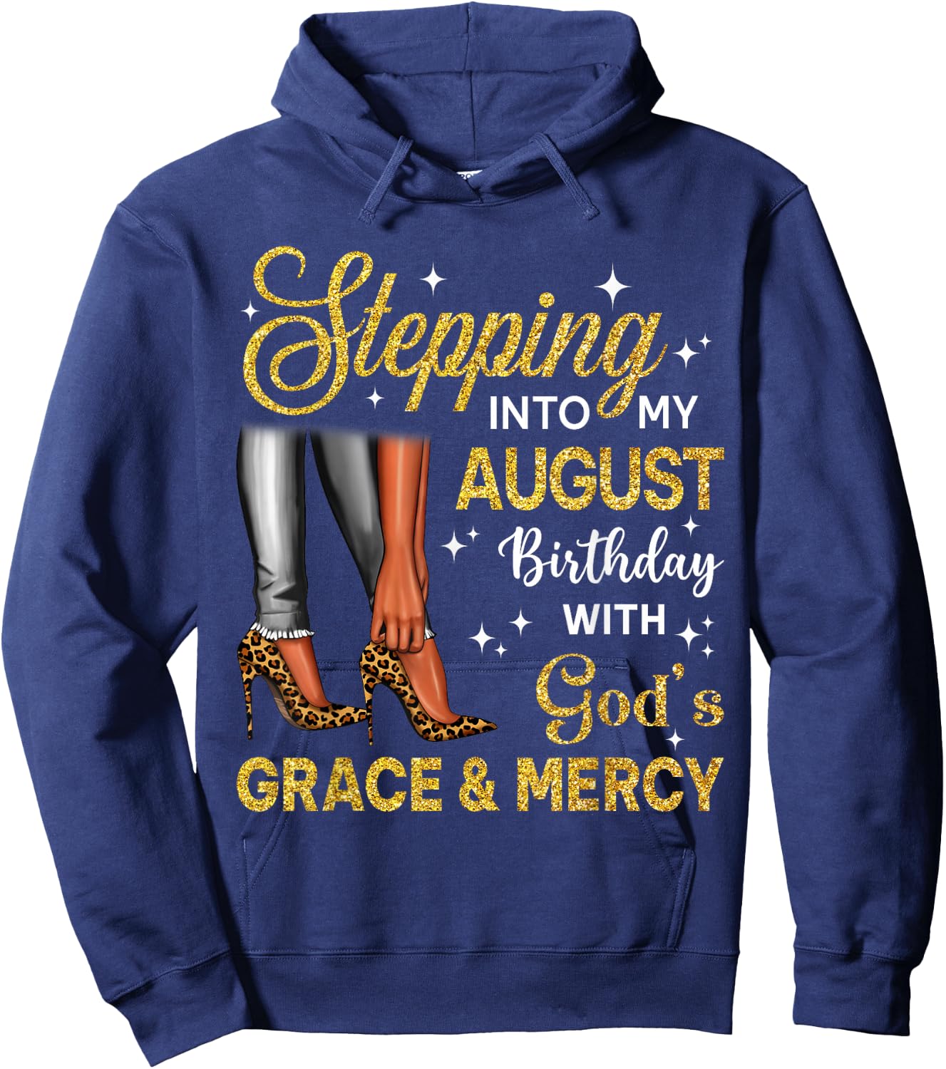 Stepping Into August Birthday High Heel Afro Black Woman Hoodie - Hoodie | Navy