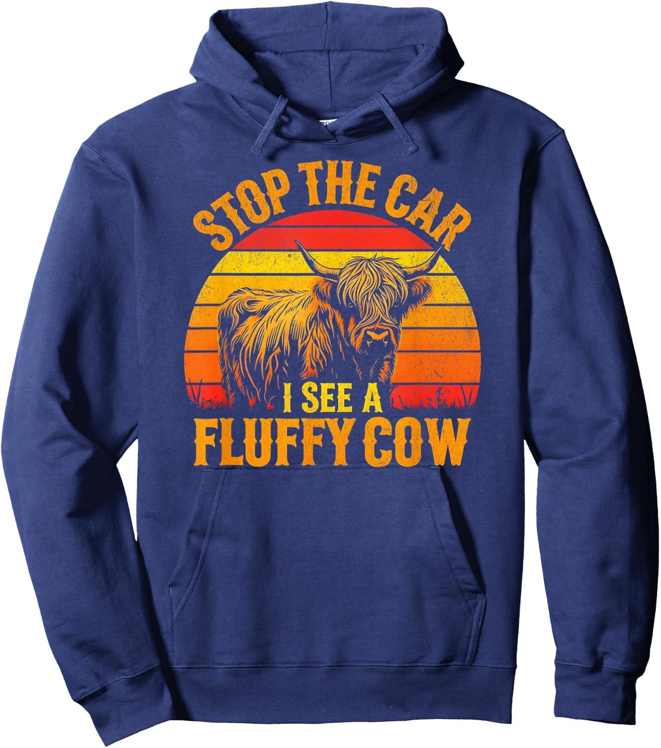 Stop The Car I See A Fluffy Cow Highland Cow Lover Funny Hoodie - Hoodie | Navy