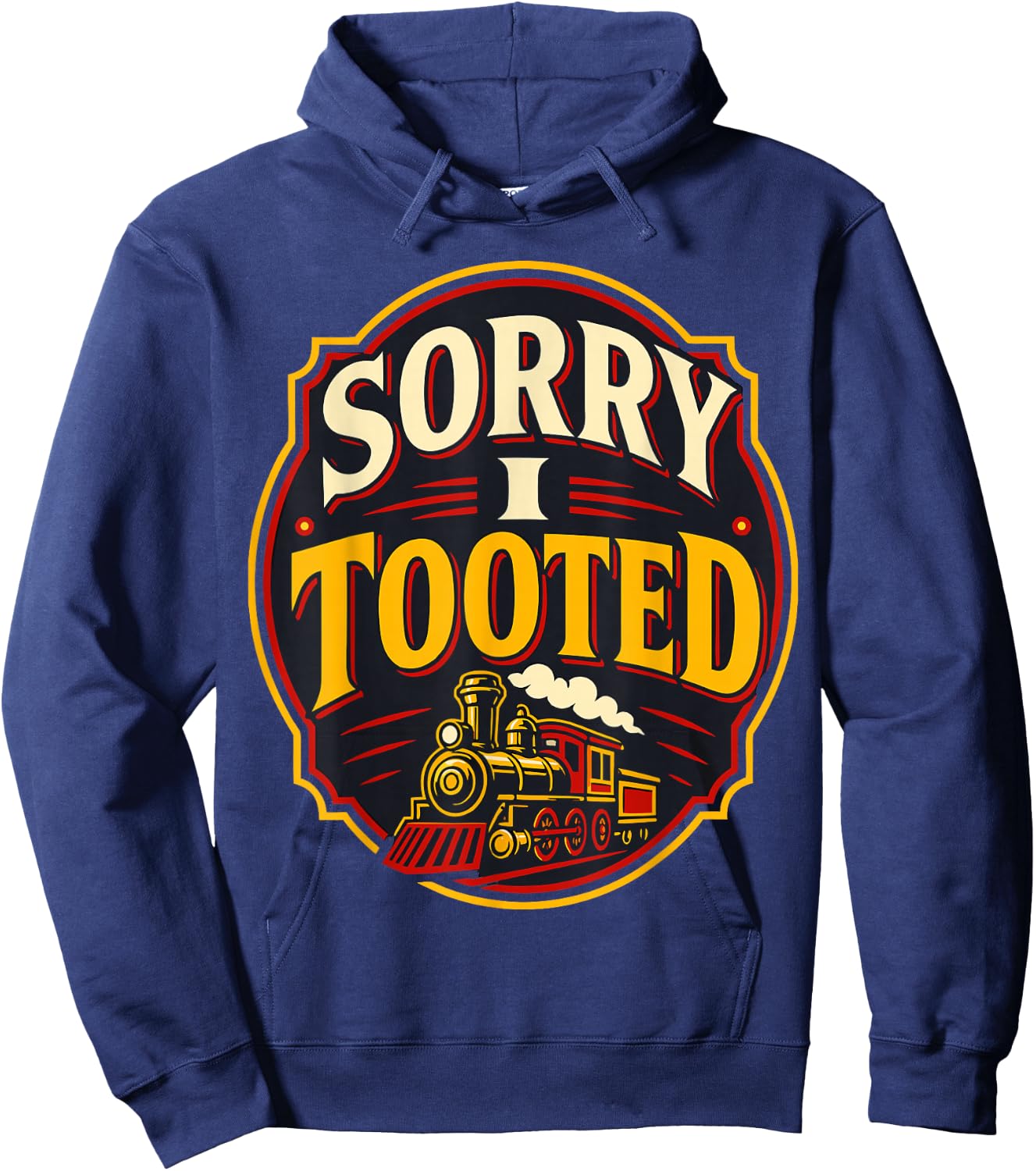 Model Train Lover Railroad I Tooted Funny Locomotive Hoodie - Hoodie | Navy