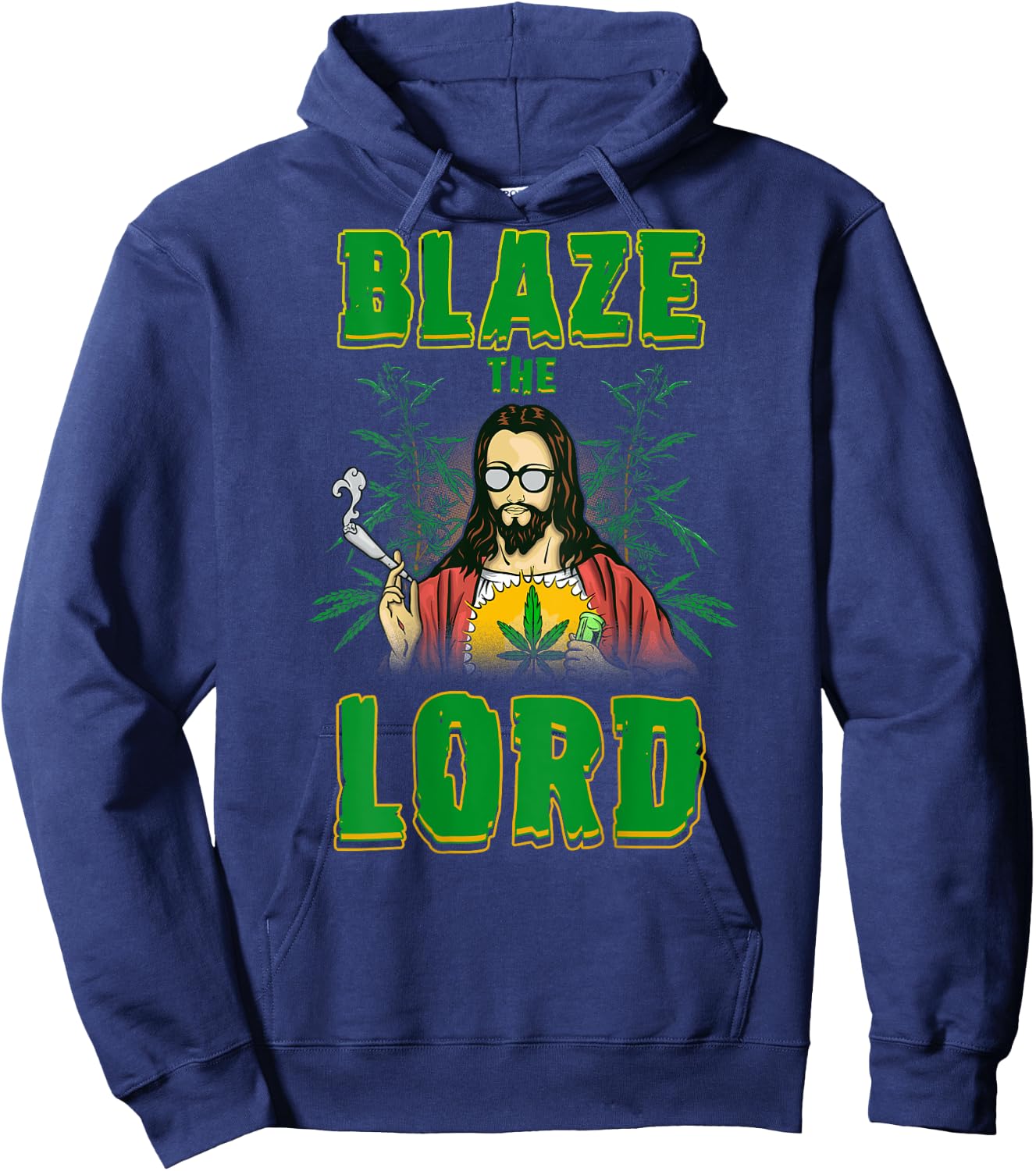 CBD Cannabis Jesus Shirt Blaze The Lord Funny AF 420 Weed Hoodie - Hoodie | Navy
