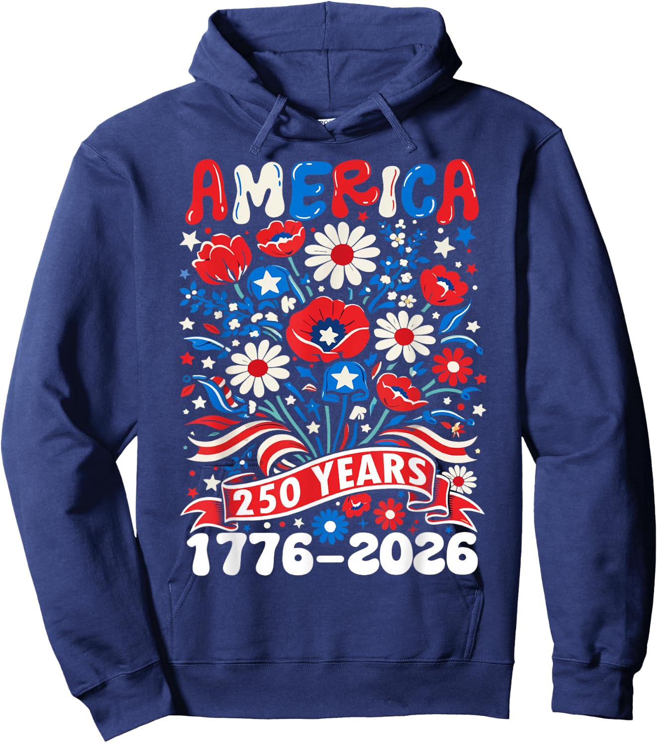 250 Years America 1776-2026 Floral Women 4th of July 250th Hoodie - Hoodie | Navy
