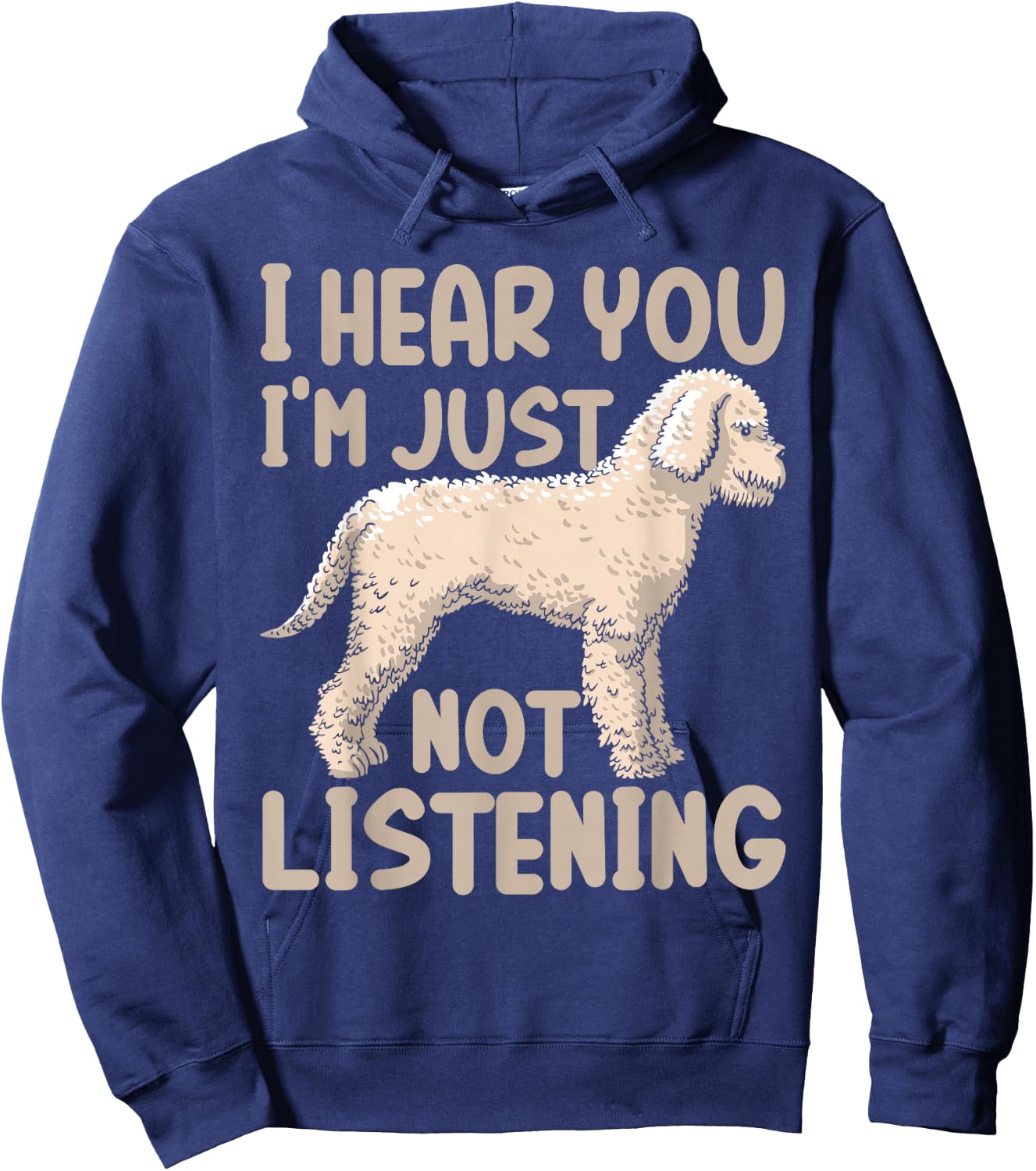 Poodle Owner Poodle Lover I Hear You I'm Just Not Listening Hoodie - Hoodie | Navy