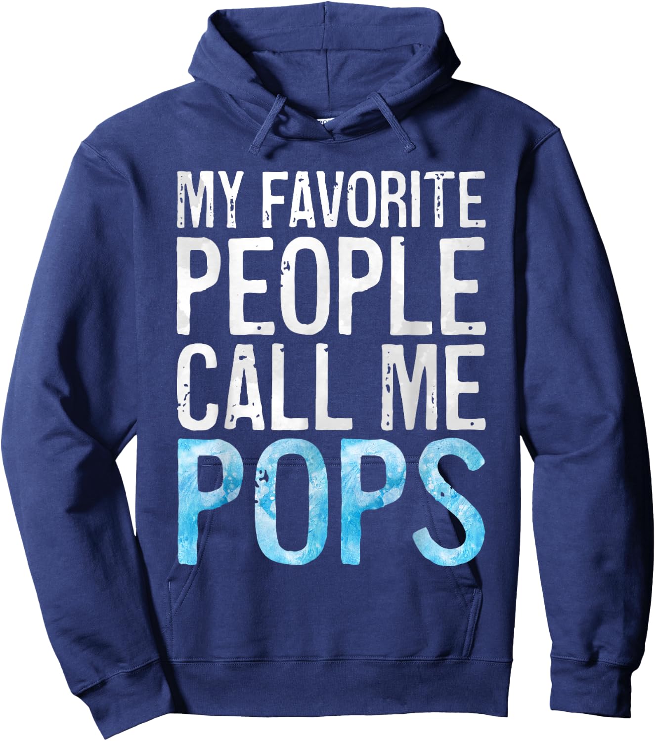 My Favorite People Call Me Pops Shirt Men Fathers Day Hoodie - Hoodie | Navy