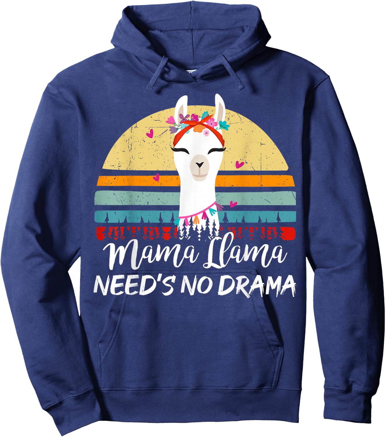Mama-Llama Needs No Drama Mom Mothers Day Gift Funny Llama Hoodie - Hoodie | Navy