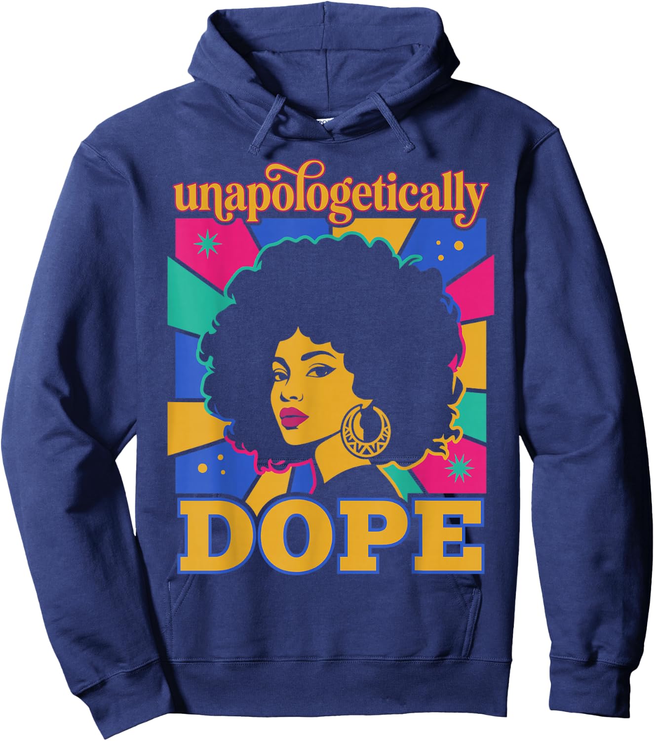 Unapologetically Dope Black History Month Juneteenth Hoodie - Hoodie | Navy