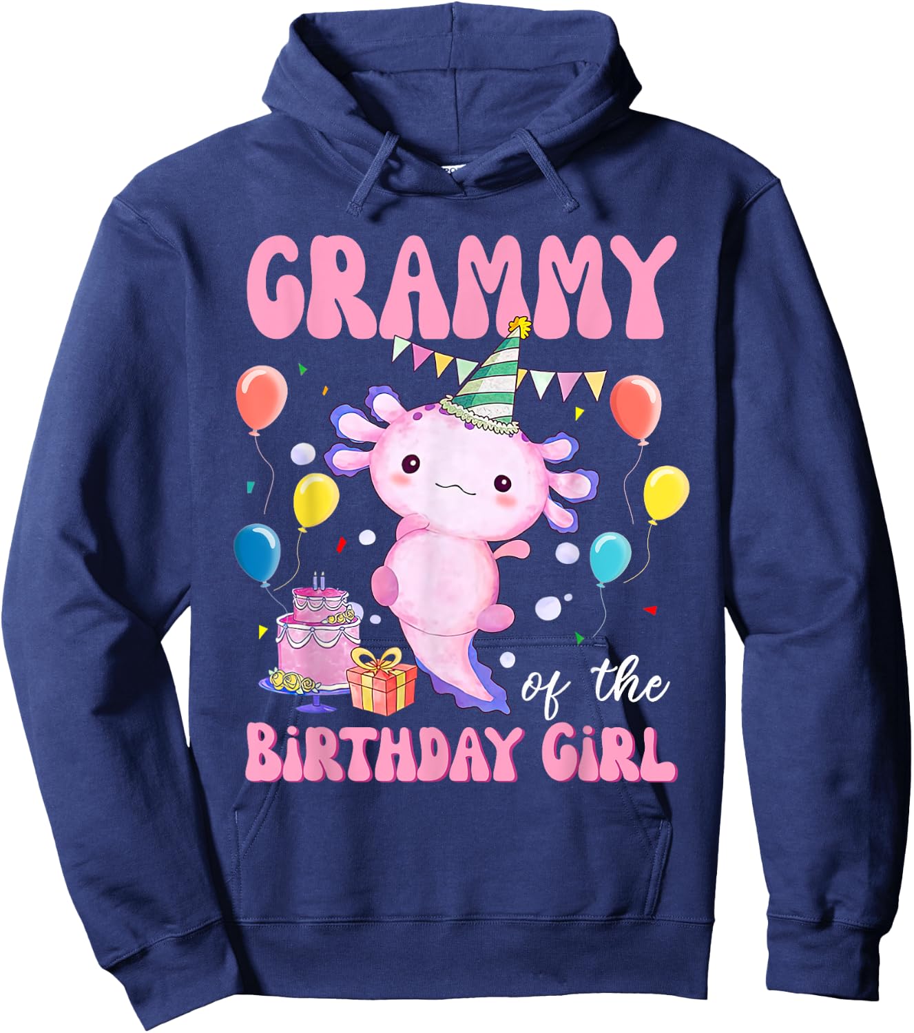 Grammy of the Birthday Axolotl Bday Birthday Axolotl Hoodie - Hoodie | Navy