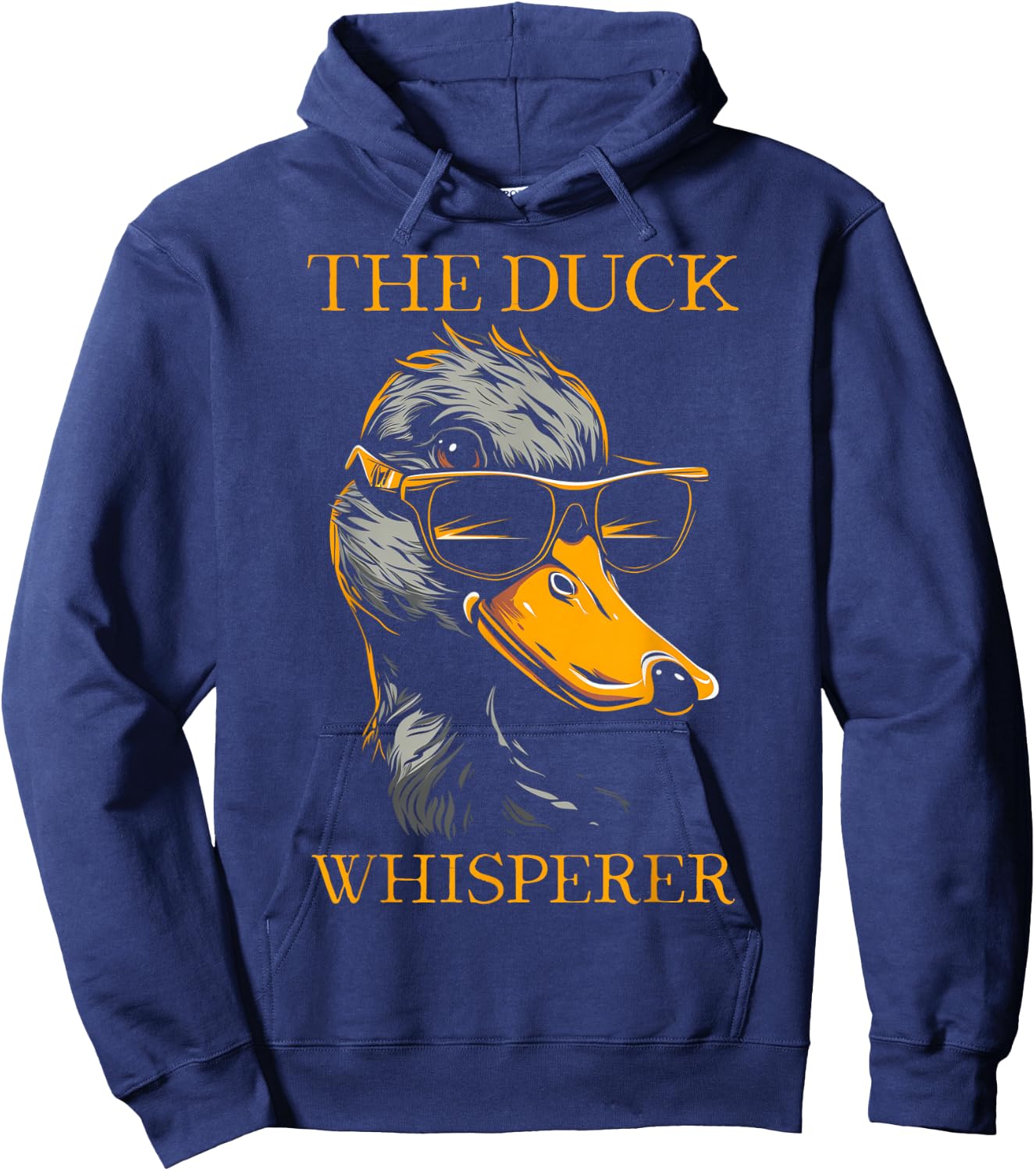 Duck Whisperer Sunglasses Funny Hunting Mallard Duck Hunter Hoodie - Hoodie | Navy