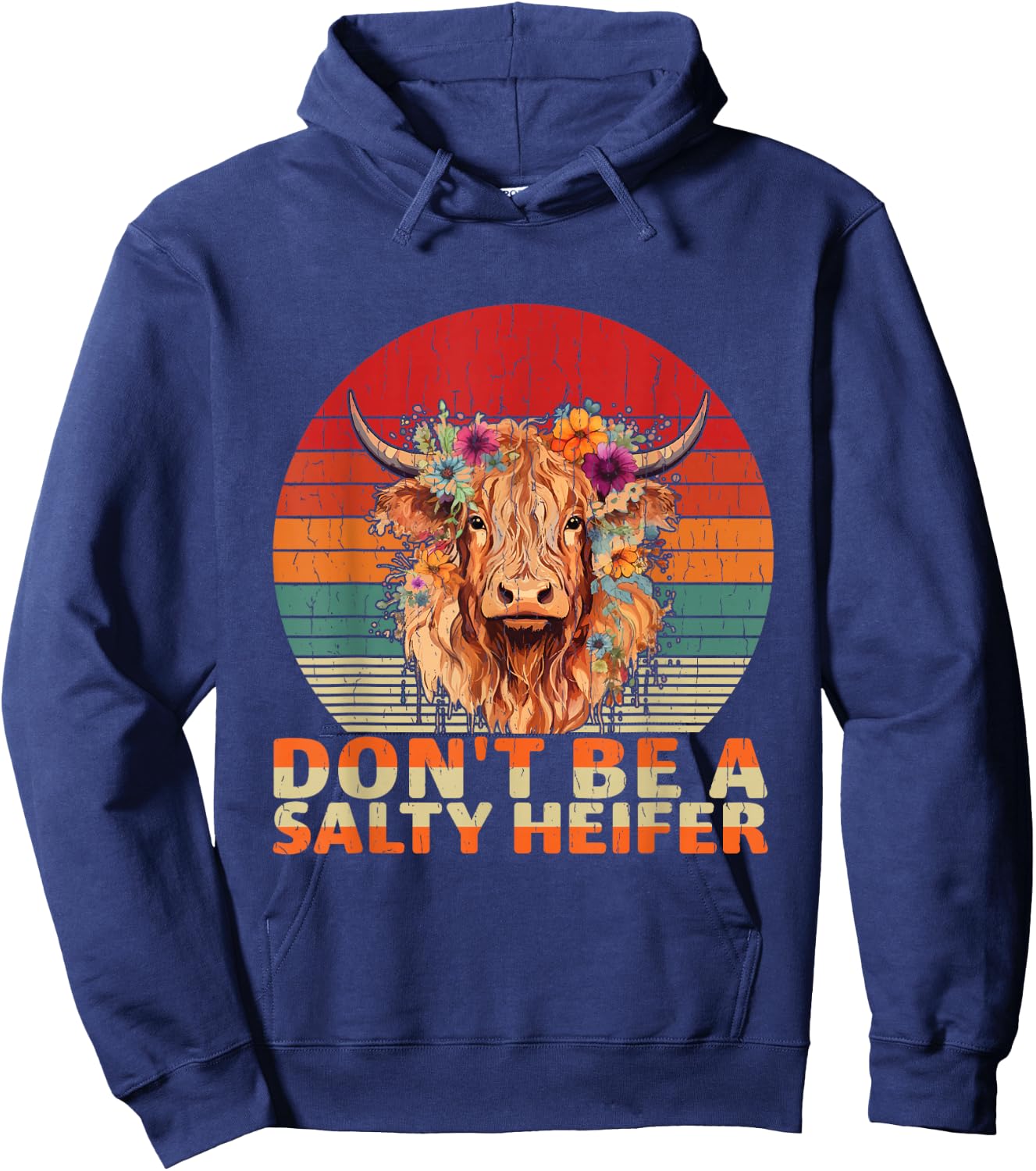 Highland Cow-Shirt Dont Be Salty Heifer Funny Farm Mom Women Hoodie - Hoodie | Navy