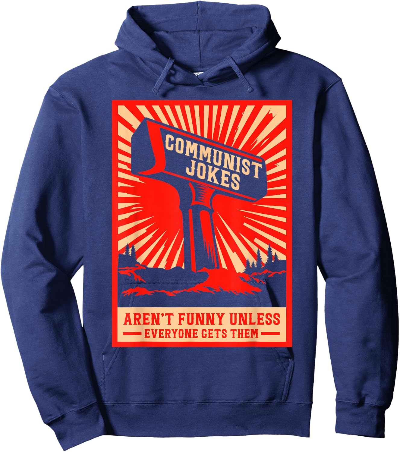 Retro Laundry Communist Jokes Aren’t Funny Unless Everyone Gets Them , Small Hoodie - Hoodie | Navy