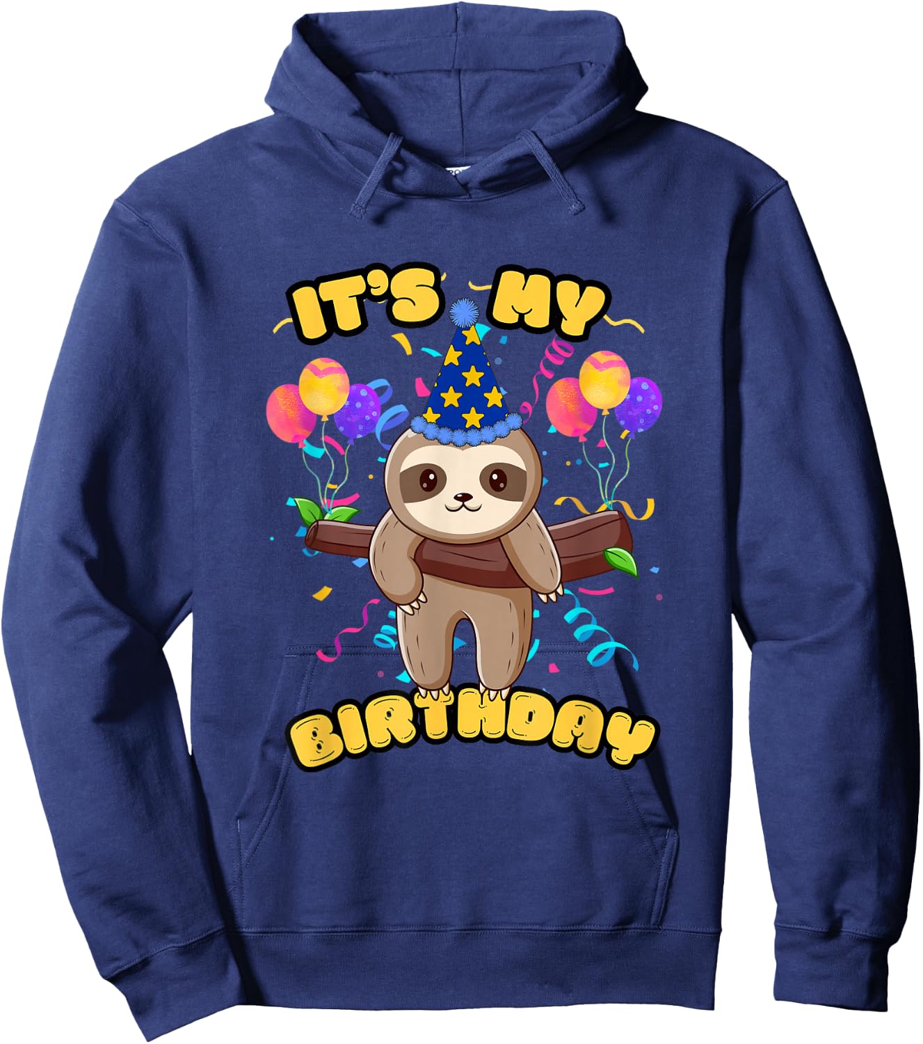 Sloth It's My Birthday Hoodie - Hoodie | Navy