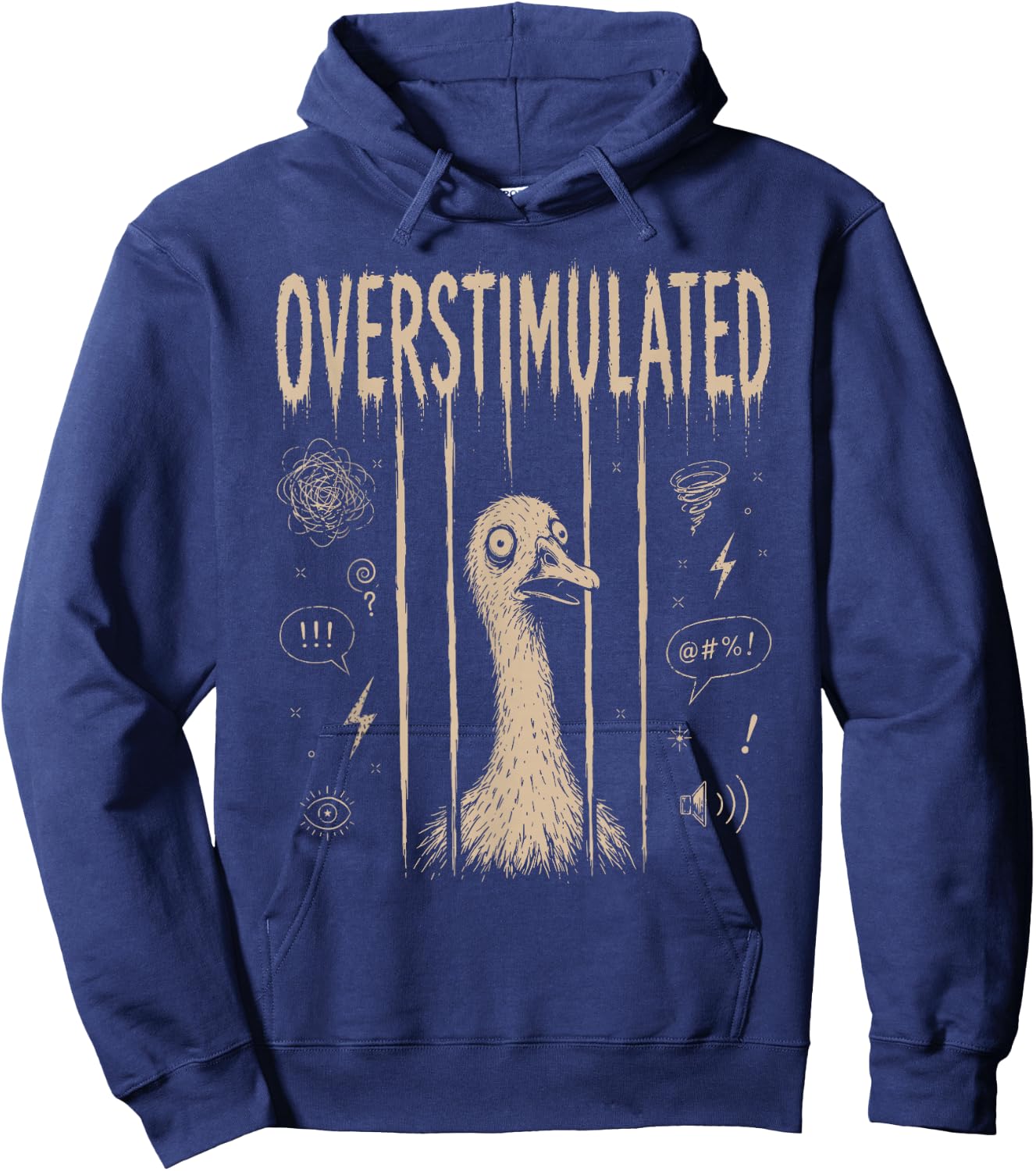 Overstimulated Silly Goose Funny Stressed Animal Mood Hoodie - Hoodie | Navy