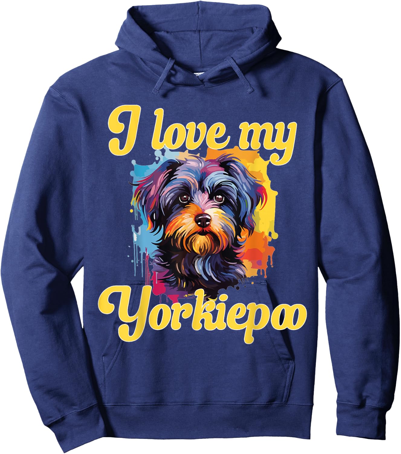 Yorkiepoo Dog Breed Pet I Love my Yorkiepoo Hoodie - Hoodie | Navy