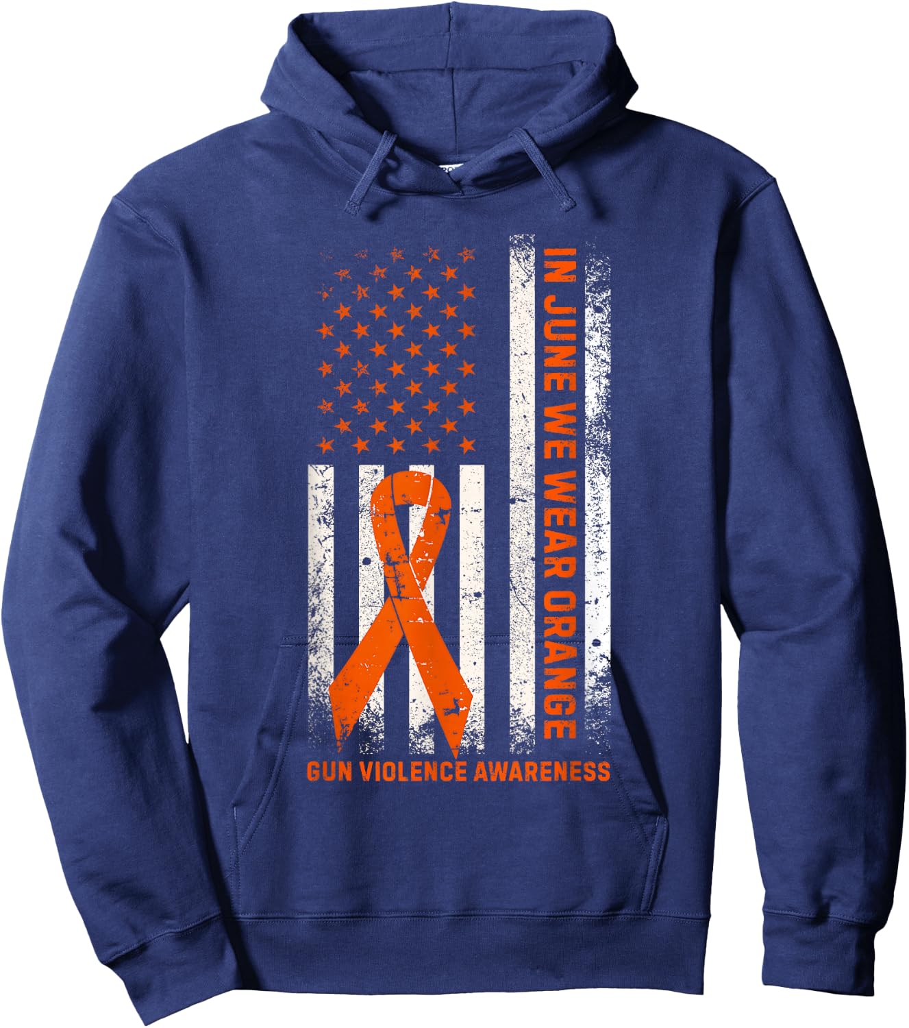 in June We Wear Orange Gun Violence Awareness USA Flag Hoodie - Hoodie | Navy