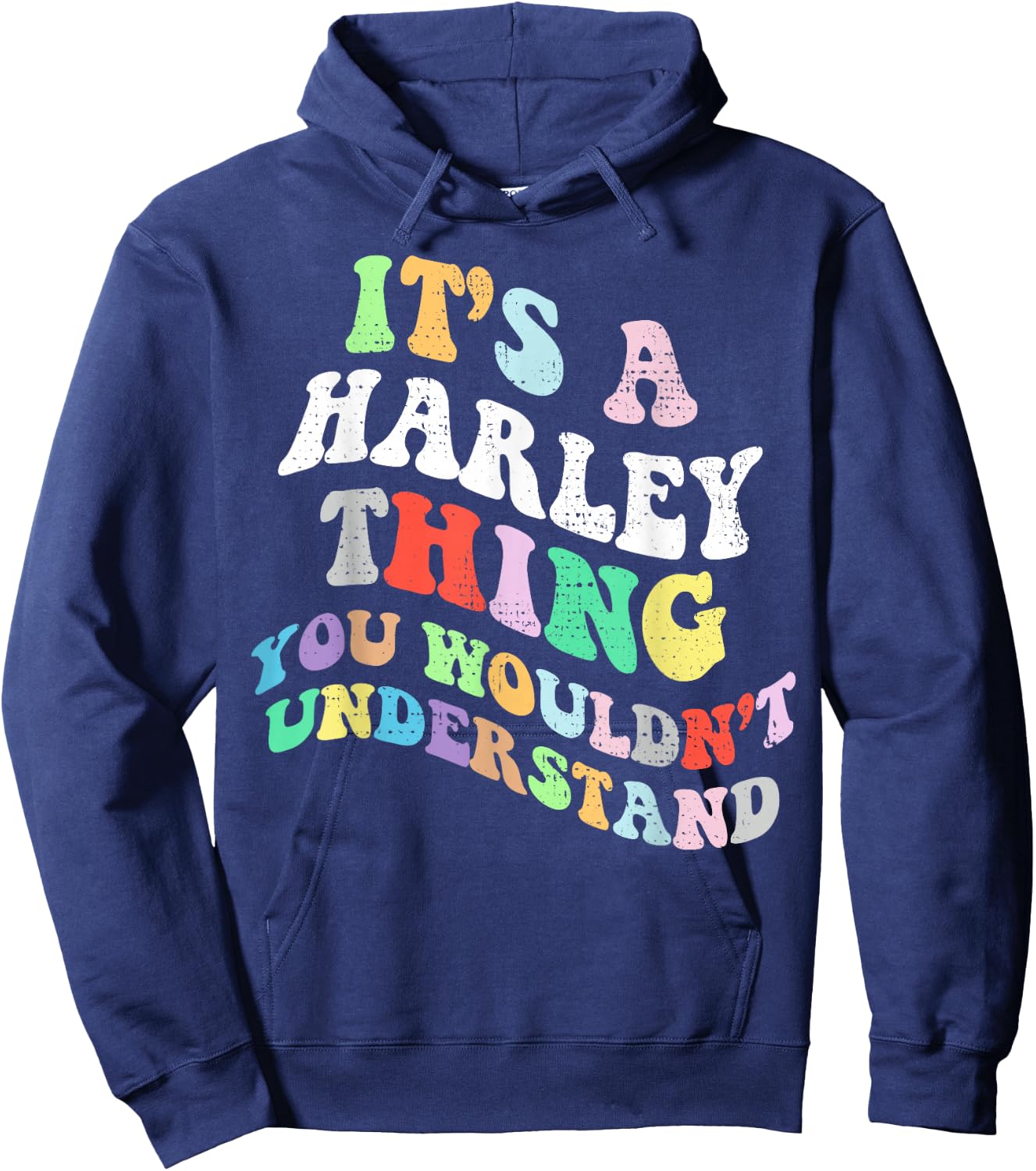 Retro Groovy Its a Harley Thing You Wouldnt Understand Hoodie - Hoodie | Navy