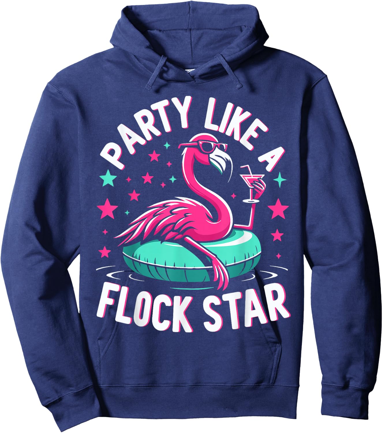 Party Like A Flock Star Funny Pink Flamingo Summer Lover Hoodie - Hoodie | Navy