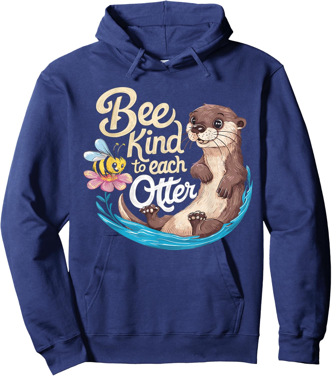 Cute Bee And Otter Be Kind Pun Hoodie - Hoodie | Navy
