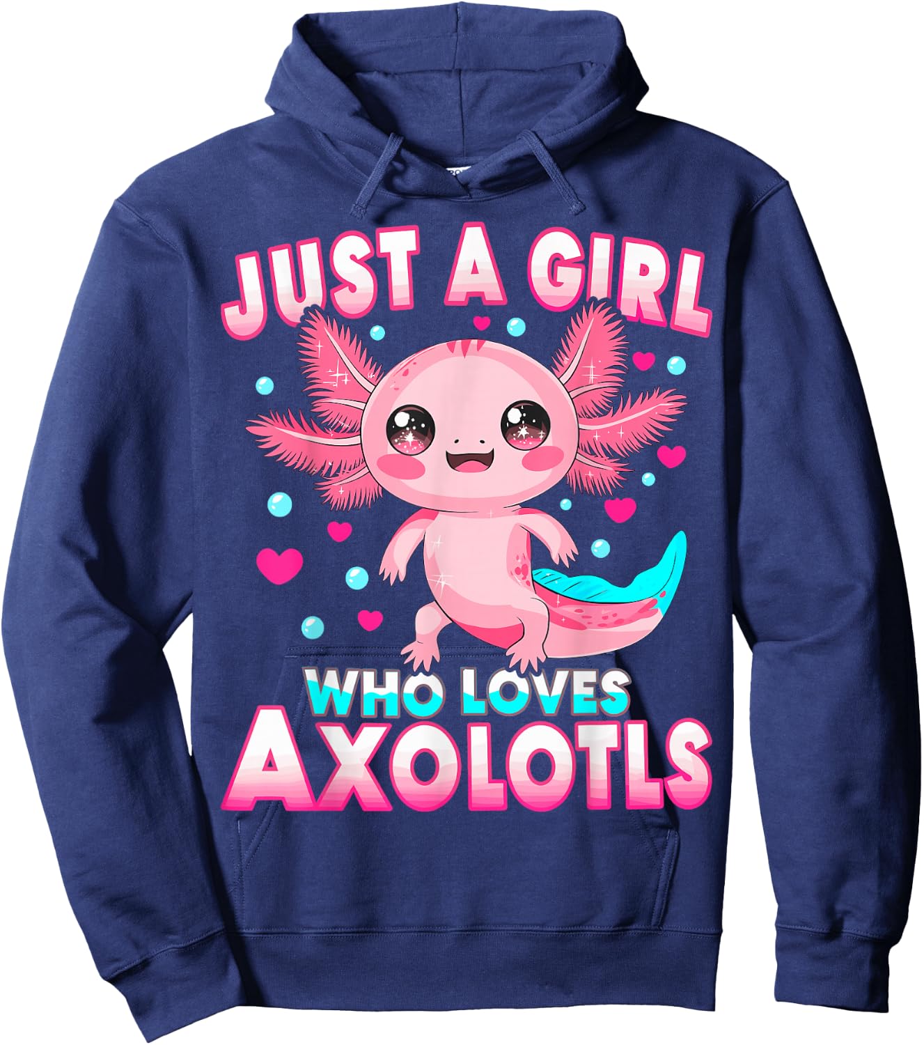 Axolotl Kawaii Kids Just A Girl Who Loves Axolotls Hoodie - Hoodie | Navy